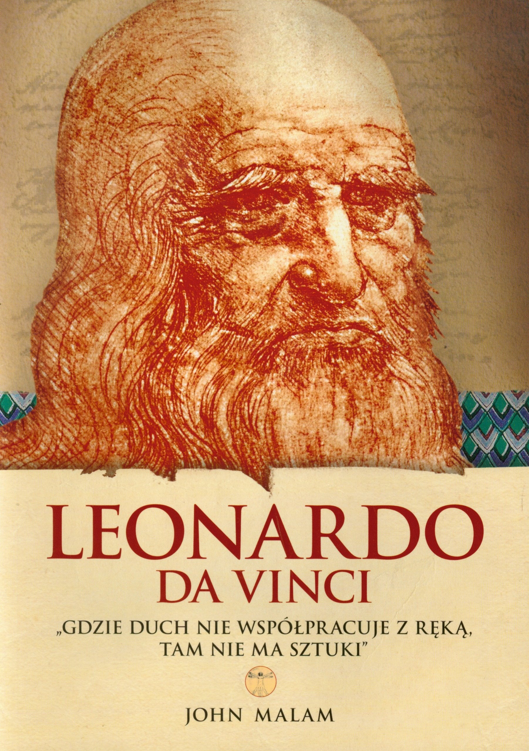 Leonardo Da Vinci: Gdzie duch nie współpracuje z ręką, tam nie ma sztuki. (ONI TWORZYLI HISTORIĘ) Books