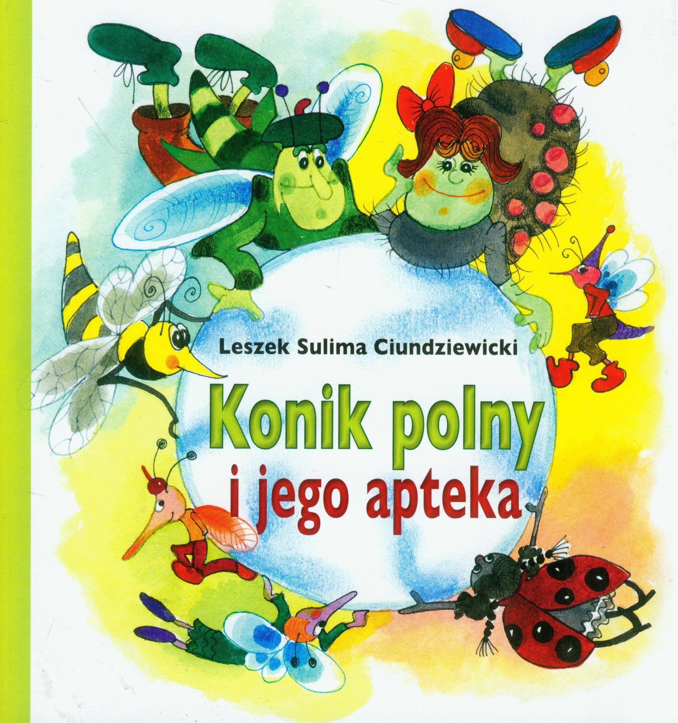 Konik polny i jego apteka book