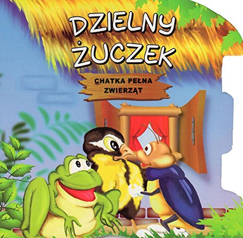 Dzielny żuczek Chatka pełna zwierząt Books