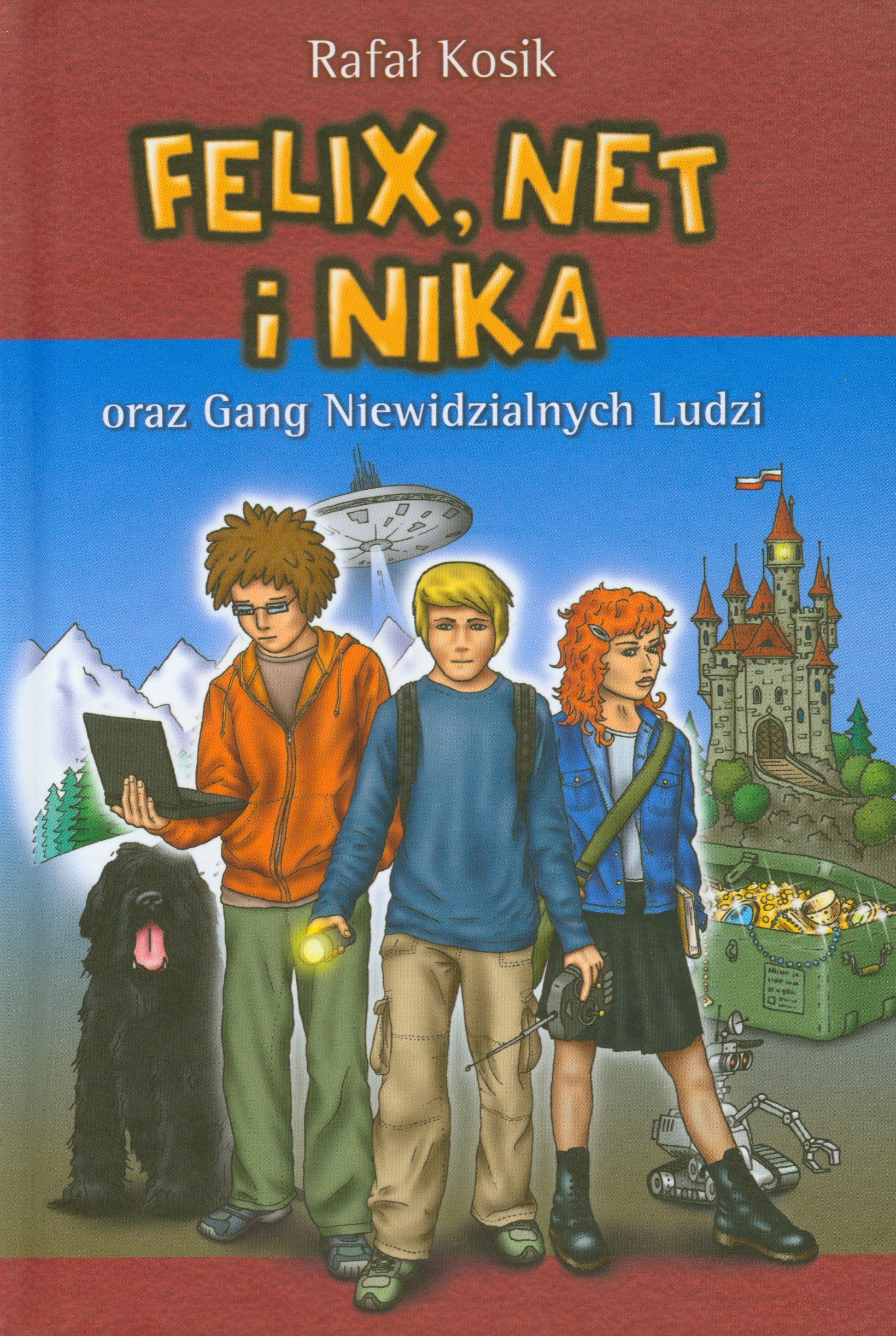 Felix Net i Nika oraz Gang Niewidzialnych Ludzi Tom 1 book
