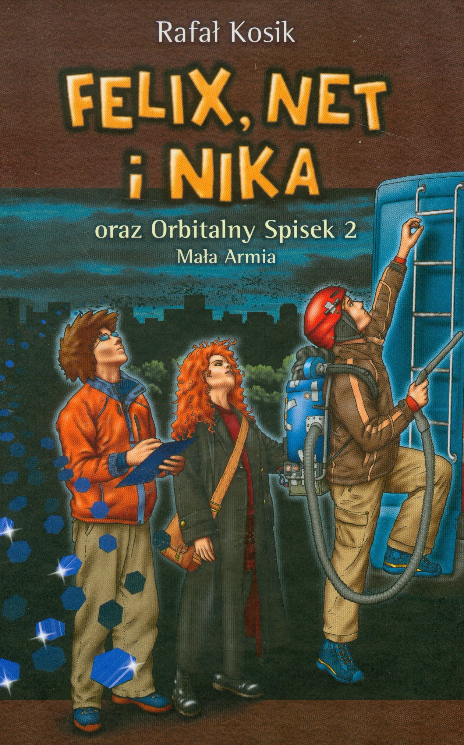 Felix, Net i Nika oraz Orbitalny Spisek 2 Tom 6 Books