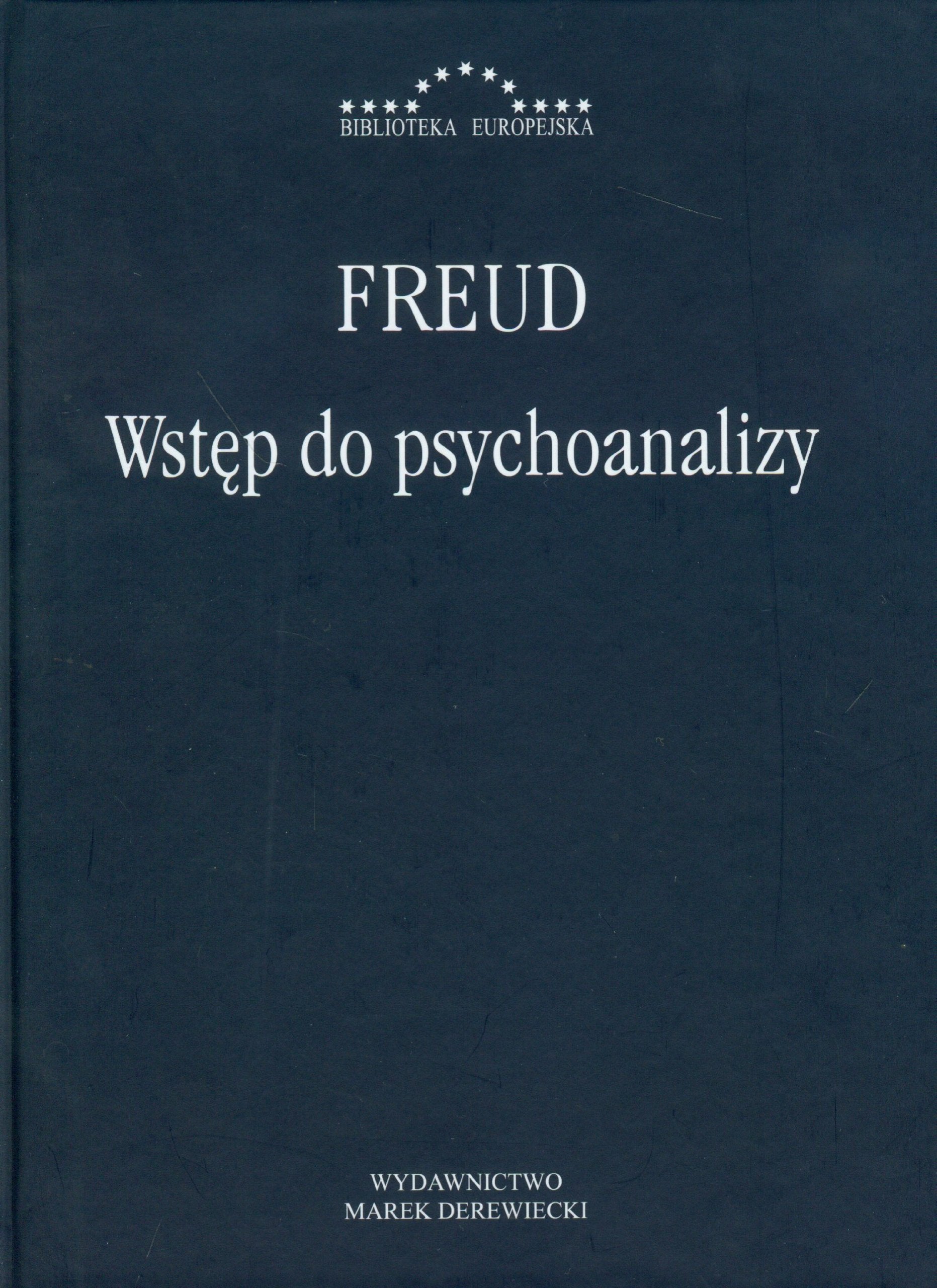 Wstep do psychoanalizy (BIBLIOTEKA EUROPEJSKA) Social Sciences