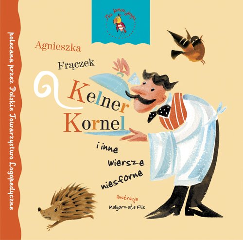 Kelner Kornel i inne wiersze niesforne Books