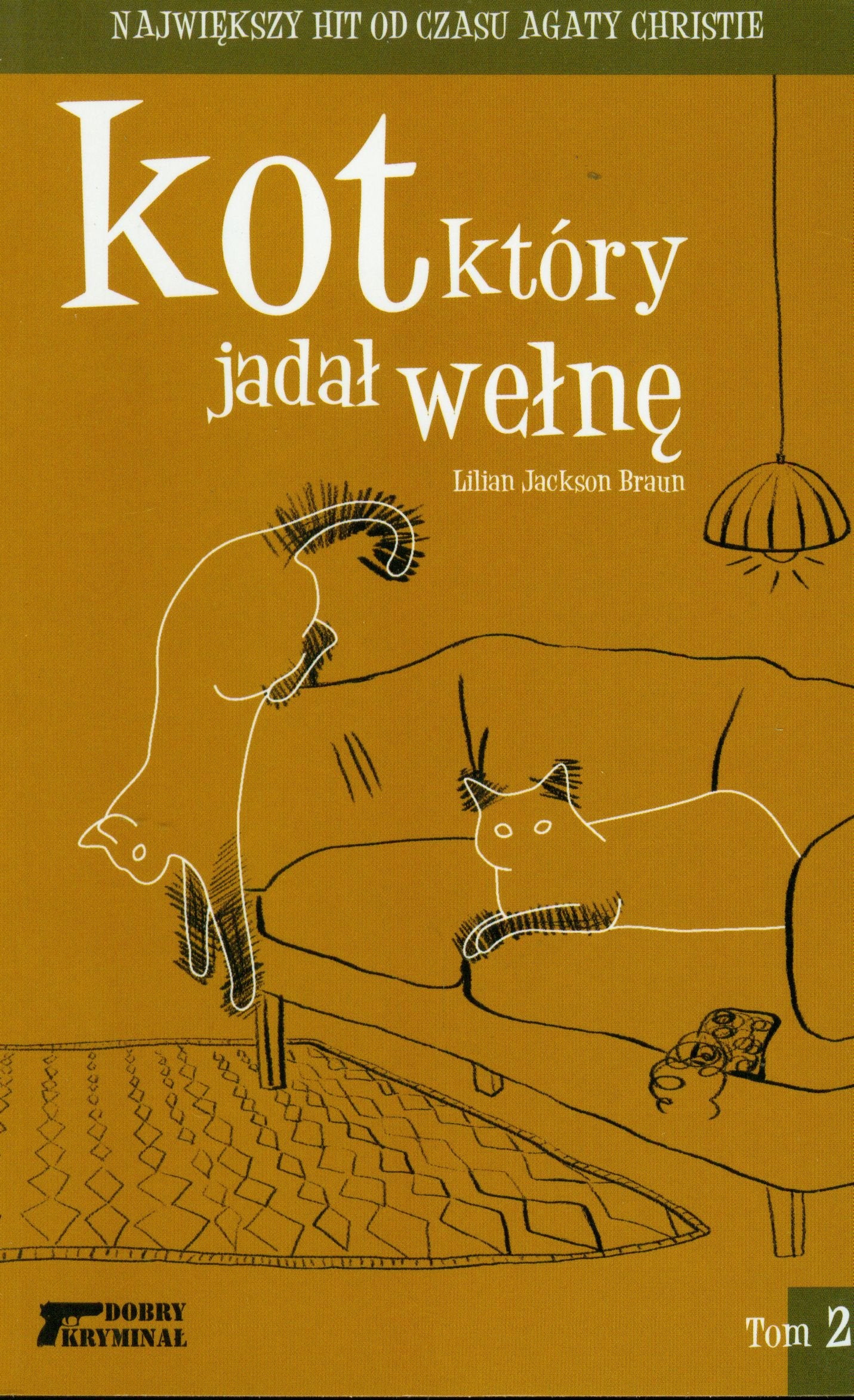 Kot, ktory jadal welne Tom 2 book