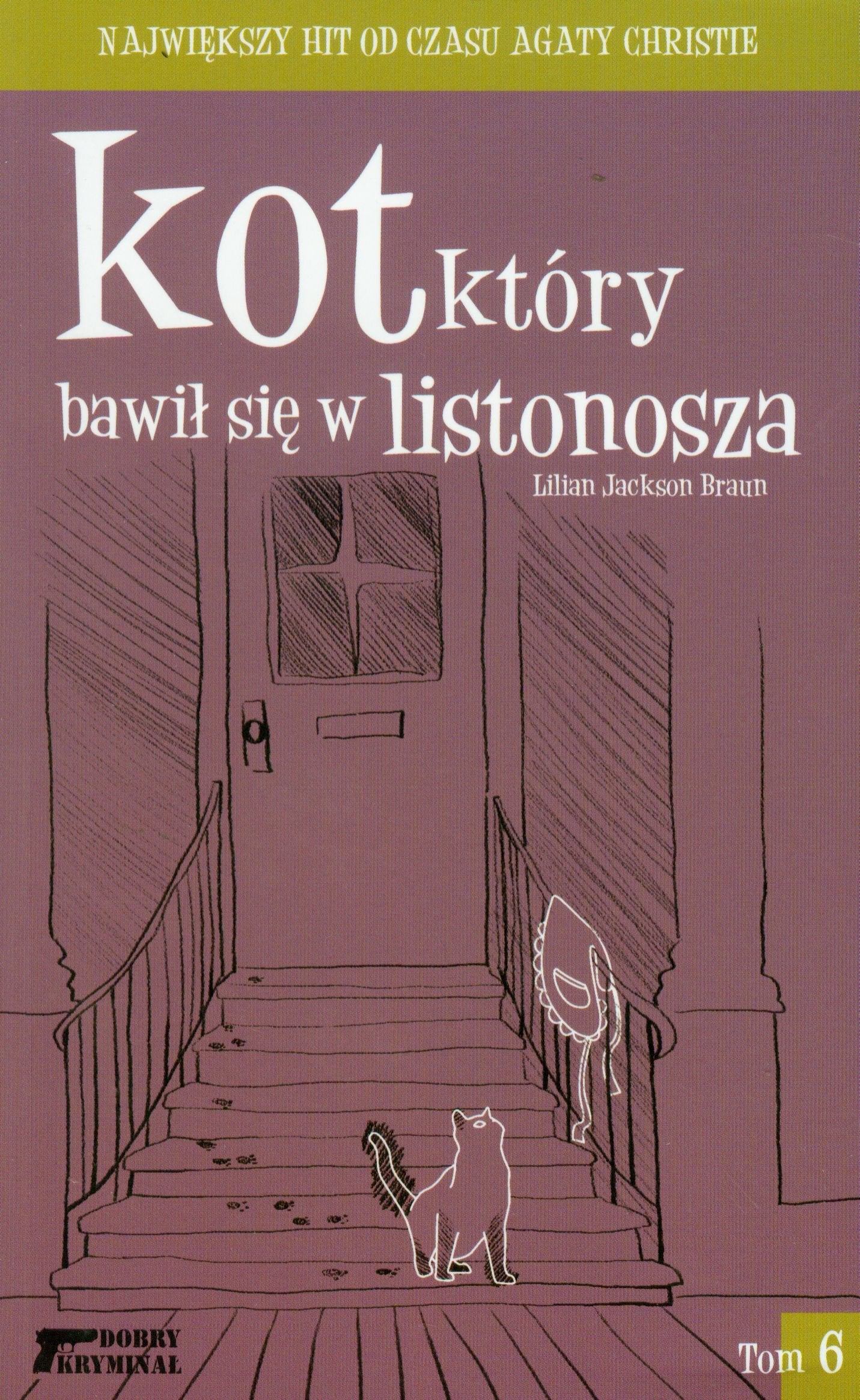 Kot ktory bawil sie w listonosza Tom 6 Contemporary literature