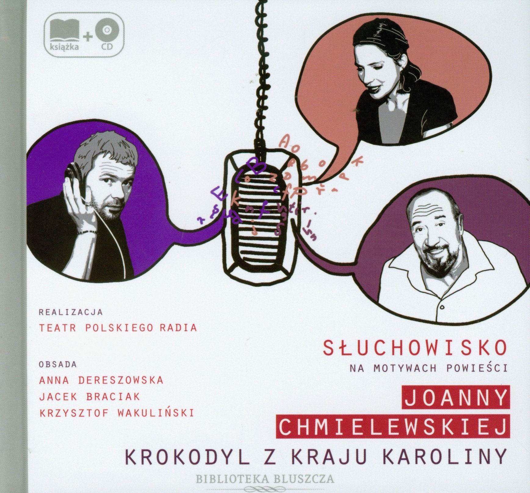Krokodyl z kraju Karoliny (3) CD: Słuchowisko (BIBLIOTEKA BLUSZCZA) Books