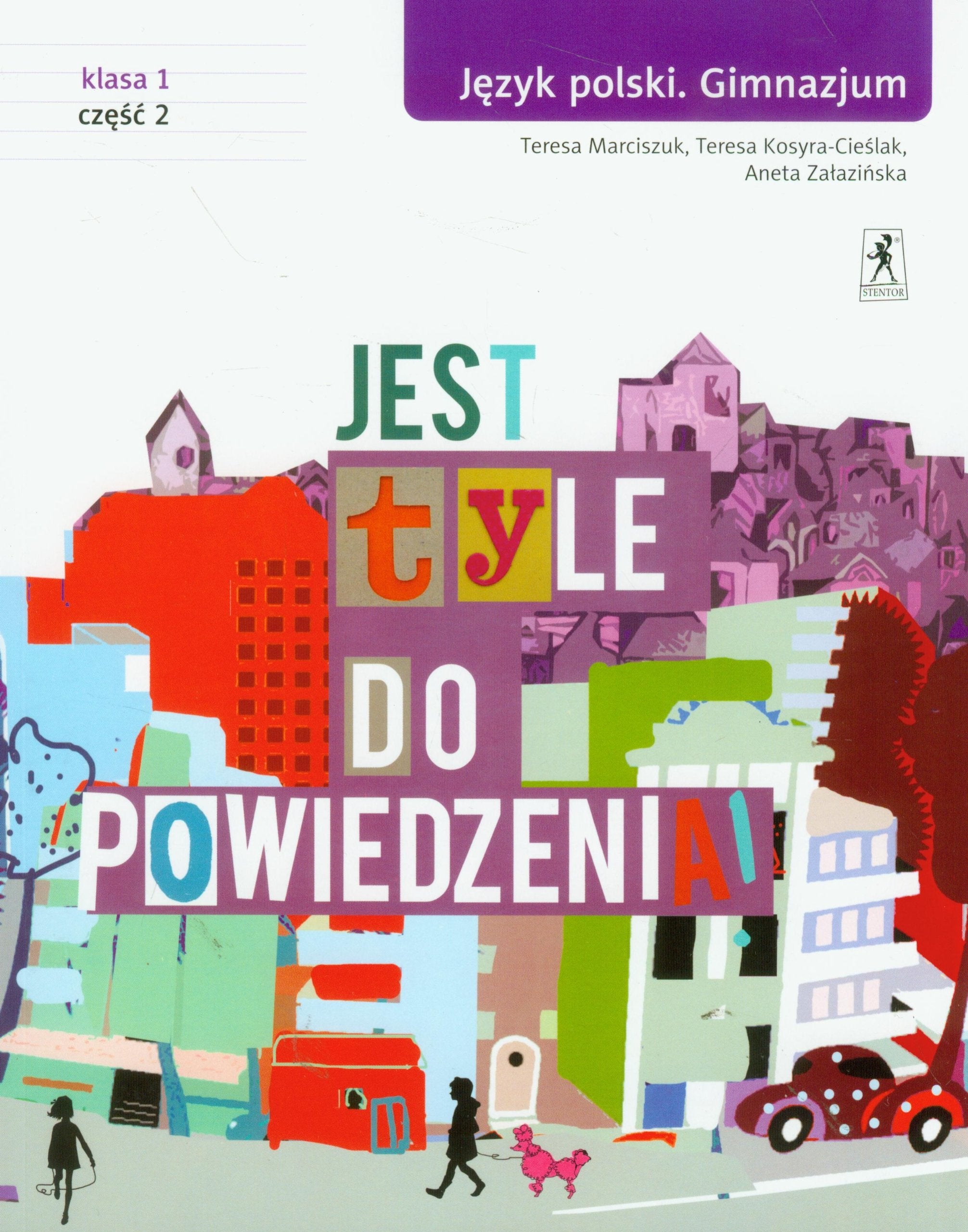 Jest tyle do powiedzenia 1 Język polski Podręcznik Część 2: Gimnazjum Books