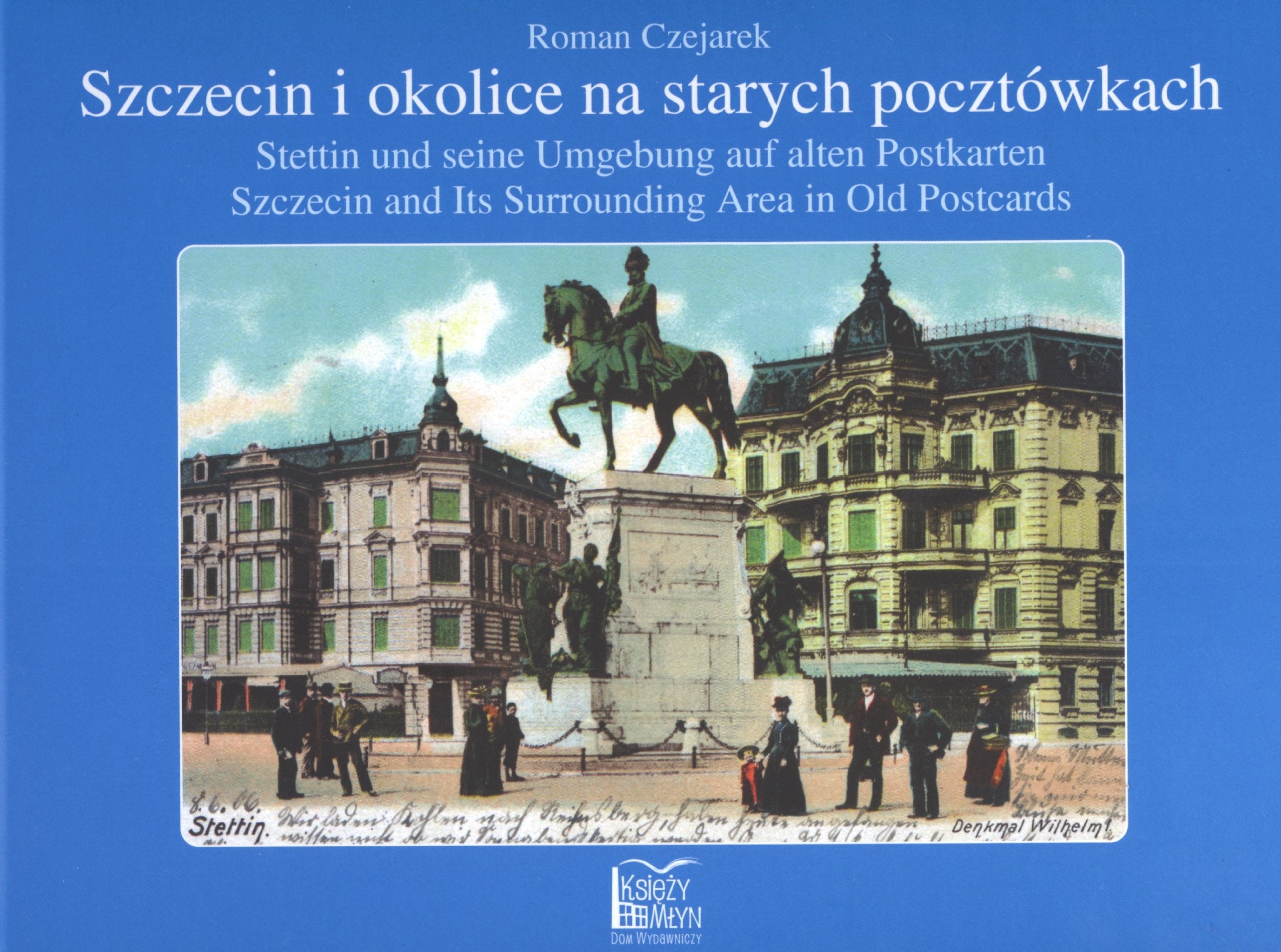 Szczecin i okolice na starych pocztówkach Books