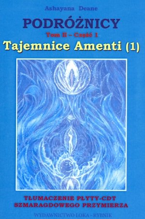 Podroznicy. Tom II. Czesc 1. Tajemnice Amenti (1) Books