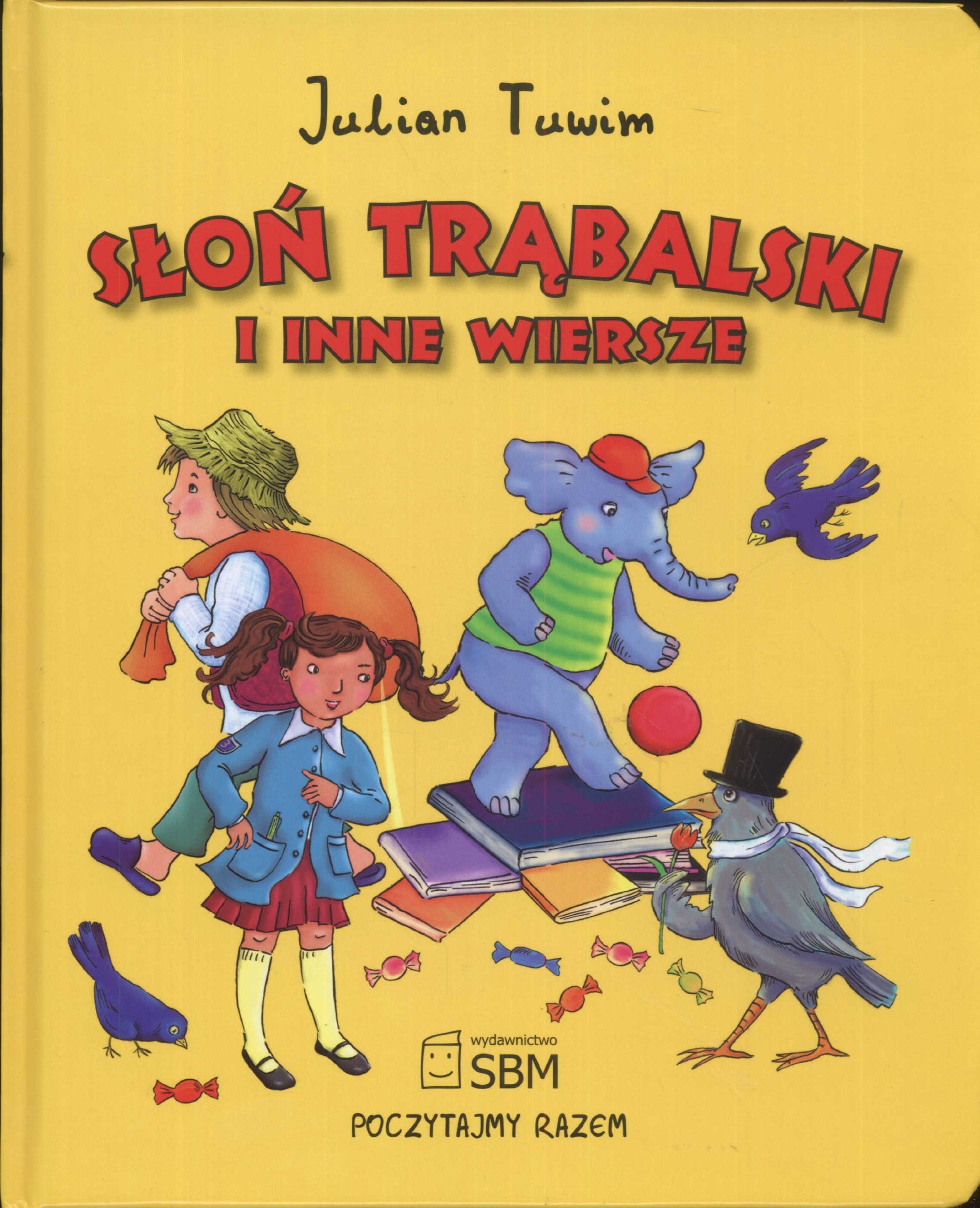 Słoń Trąbalski i inne wiersze: Poczytajmy razem Books