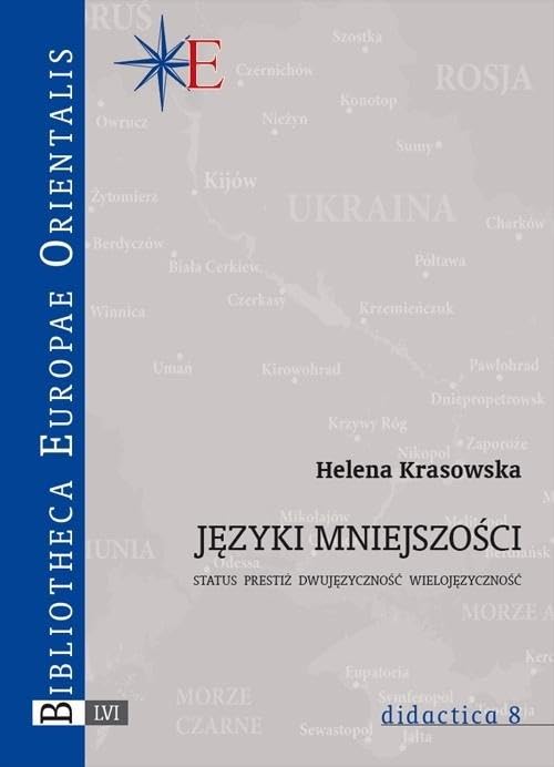 Języki mniejszości: Status, prestiż, dwujęzyczność, wielojęzyczność Books