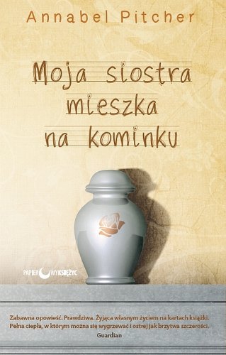 Moja siostra mieszka na kominku Contemporary literature