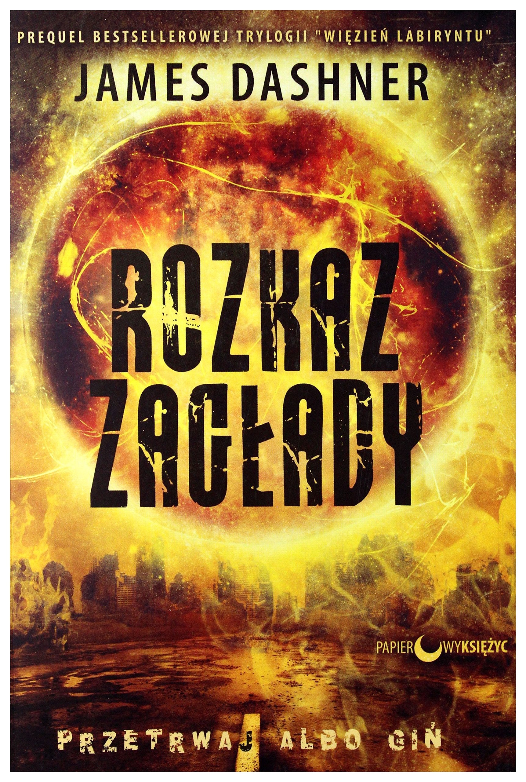 Wiezien labiryntu Tom 4 Rozkaz zaglady Action & Adventure