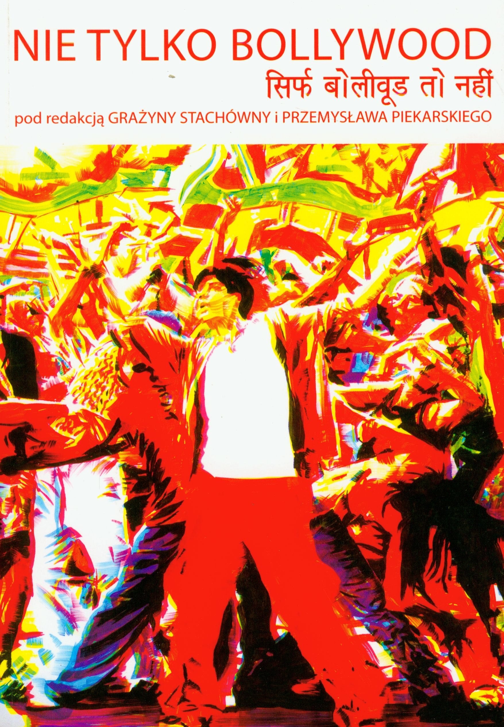 Nie tylko Bollywood (LINIA FILMOWA) Books