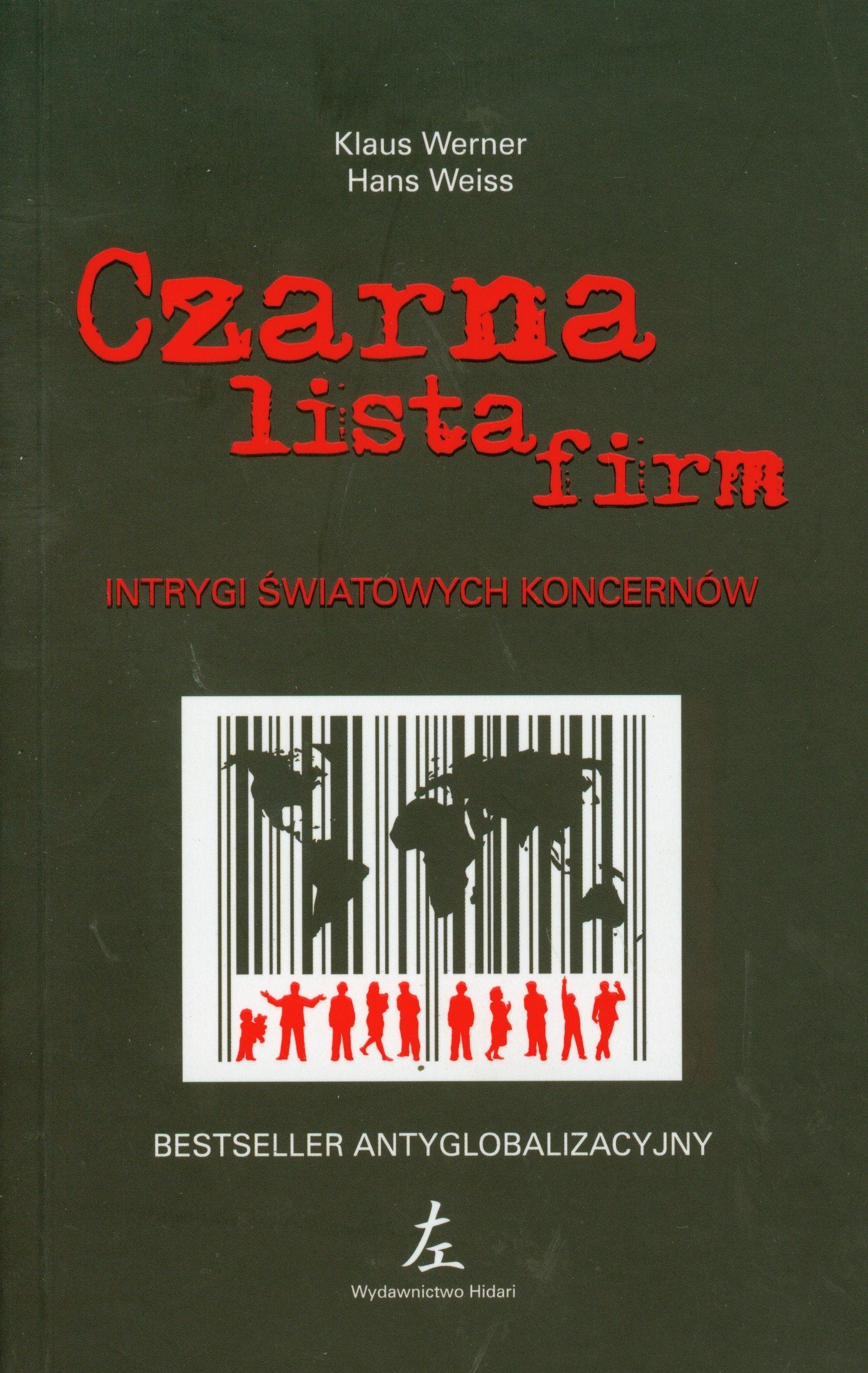 Czarna lista firm: Intrygi światowych koncernów Books