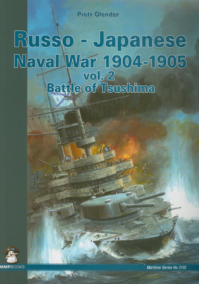 Olender, P: RUSSO-JAPANESE NAVAL WAR 1905 book