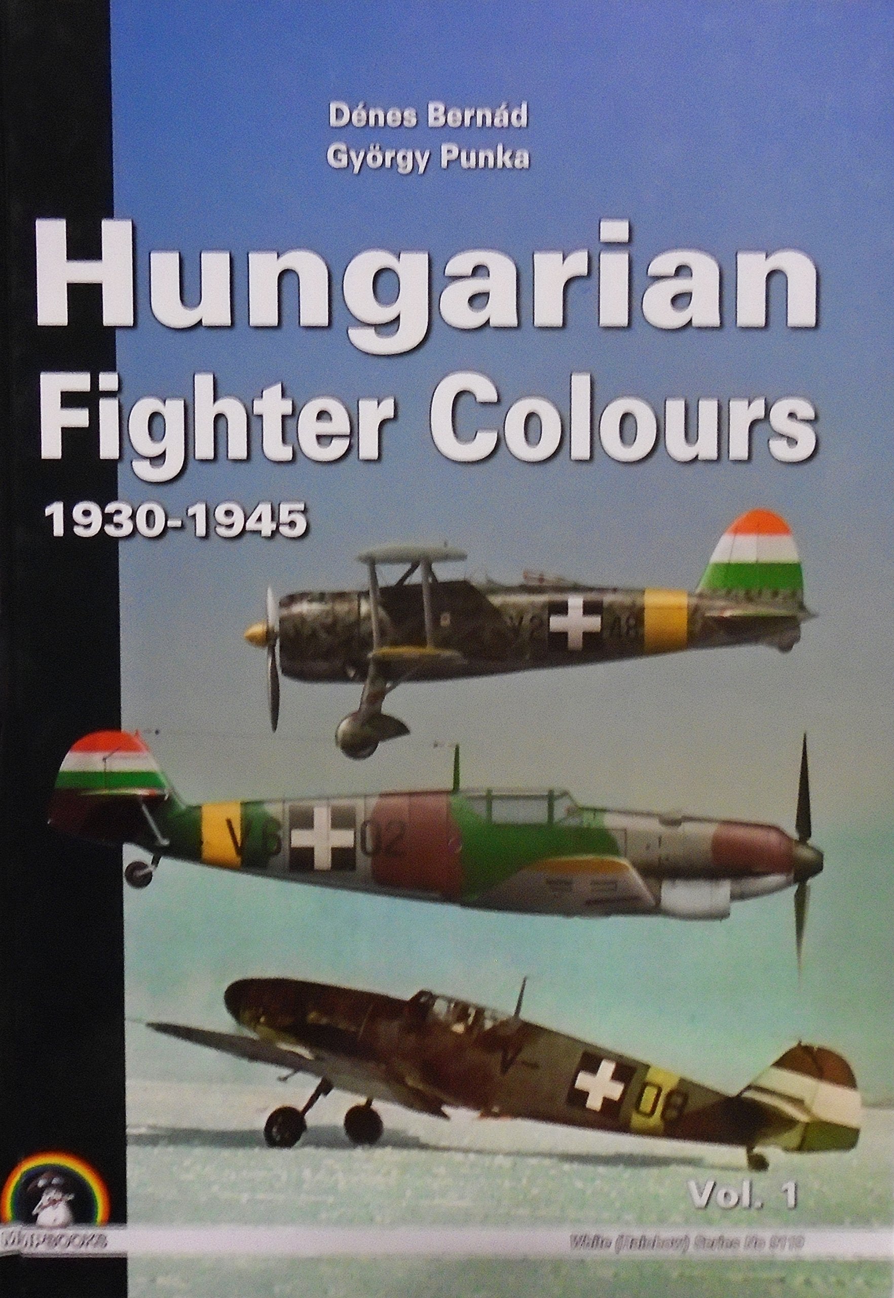 Hungarian Fighter Colours - 1930-1945 (White) Social Sciences