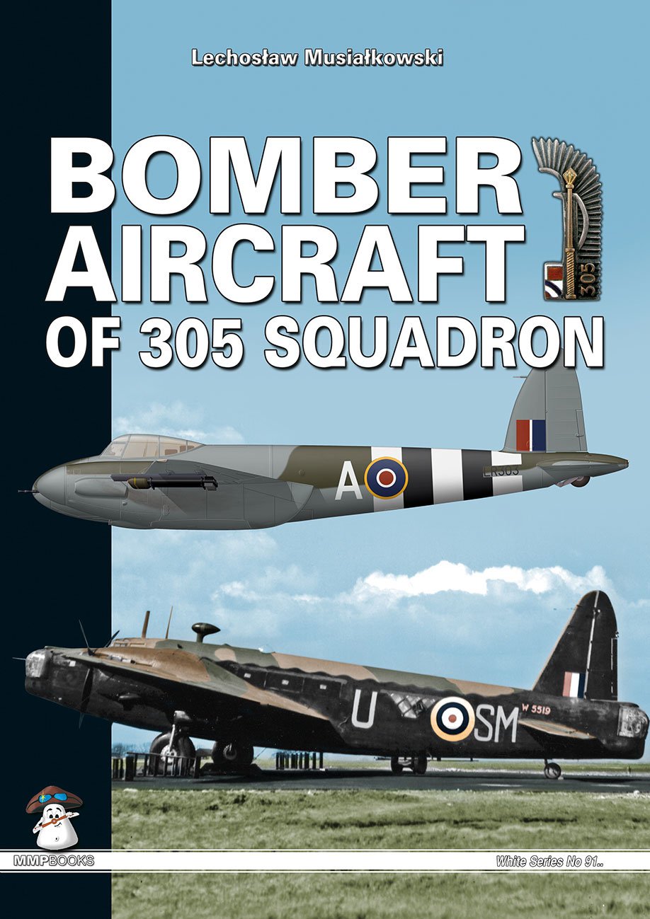 Bomber Aircraft of 305 Squadron book