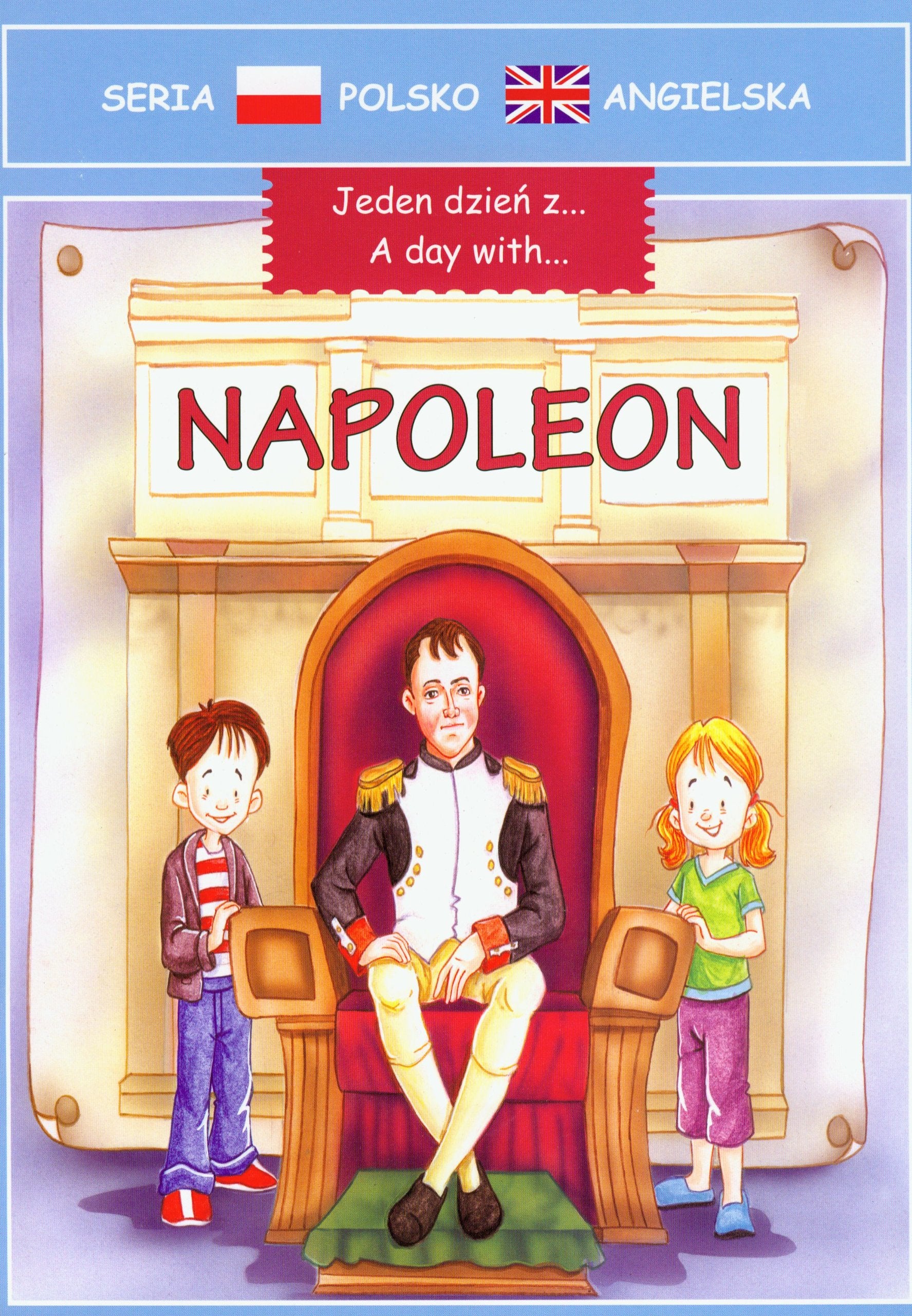 Jeden dzień z Napoleon (SERIA POLSKO ANGIELSKA) Books