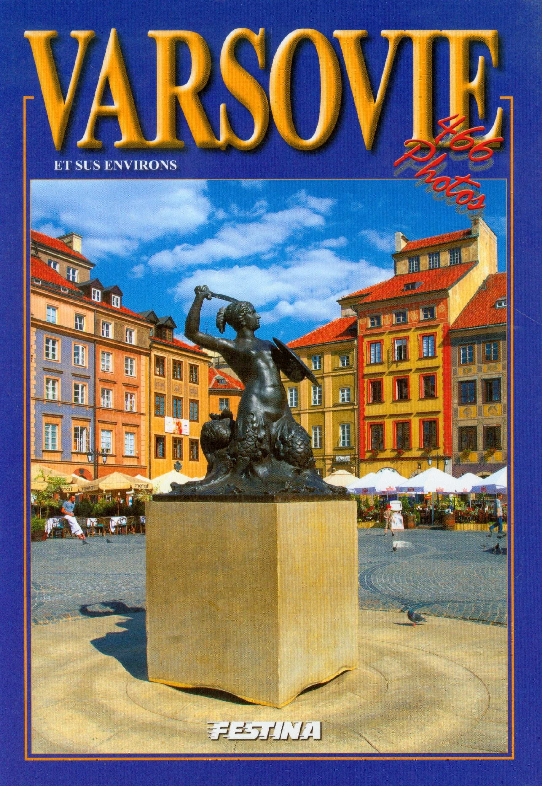 Varsovie Przewodnik wersja francuska: et sus environs Books