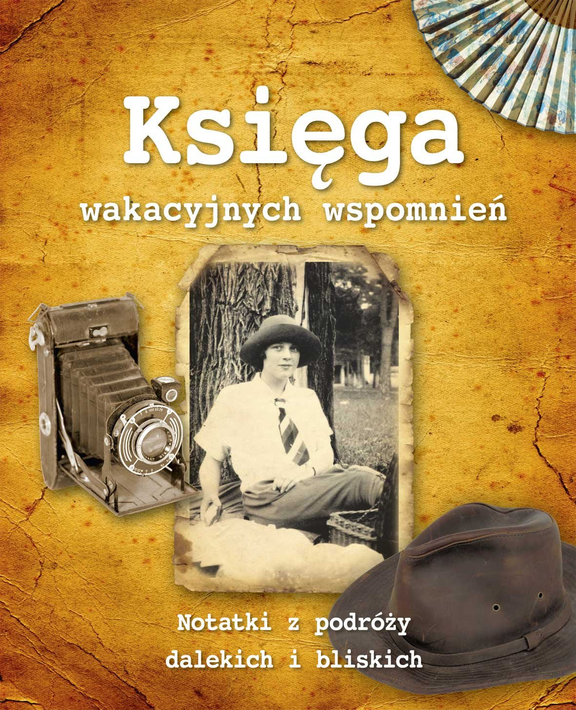 Księga wakacyjnych wspomnień: Notatki z podróży dalekich i bliskich Books