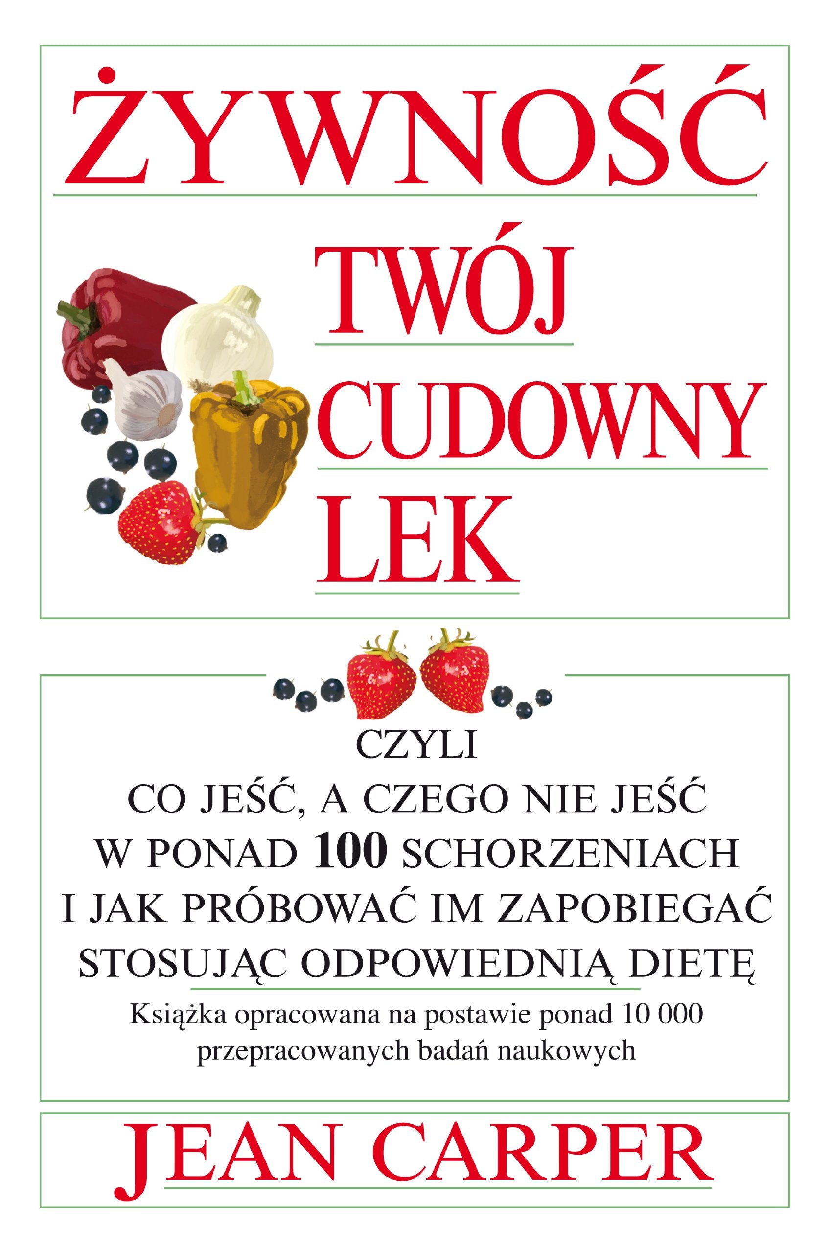 Zywnosc twoj cudowny lek book