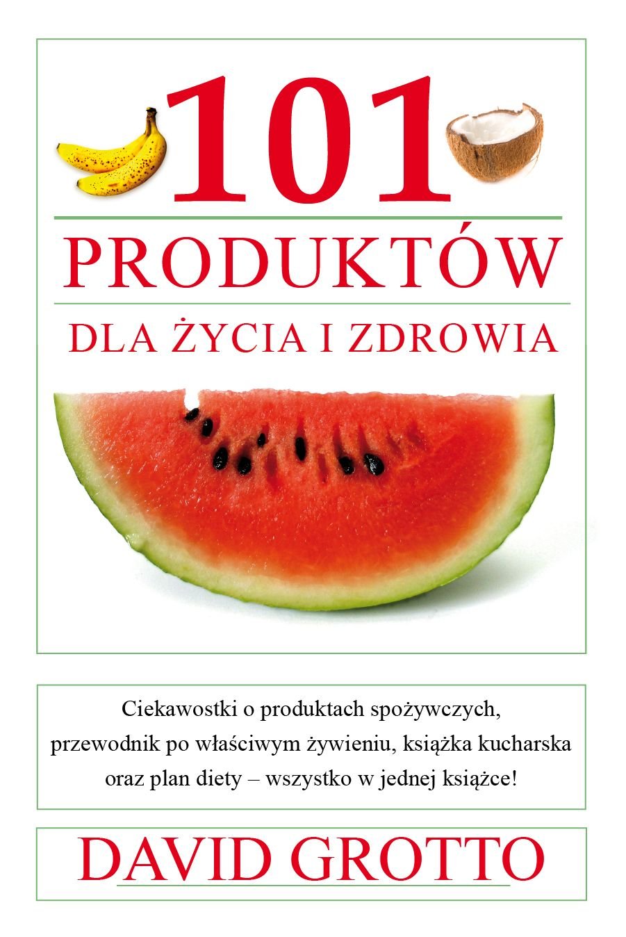 101 produktów dla zdrowia i życia Books