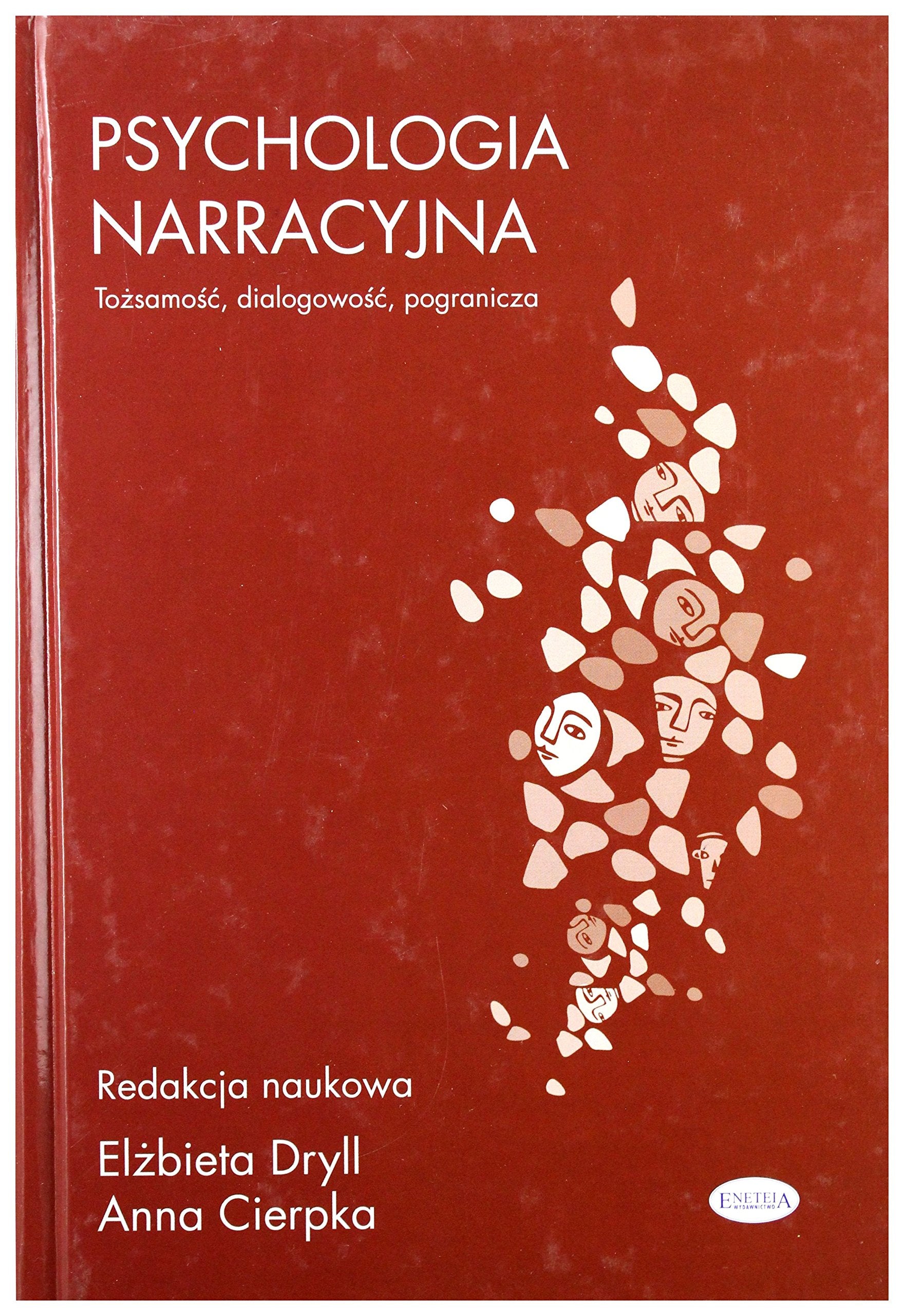 Psychologia narracyjna: Tożsamość, dialogowość, pogranicza Books