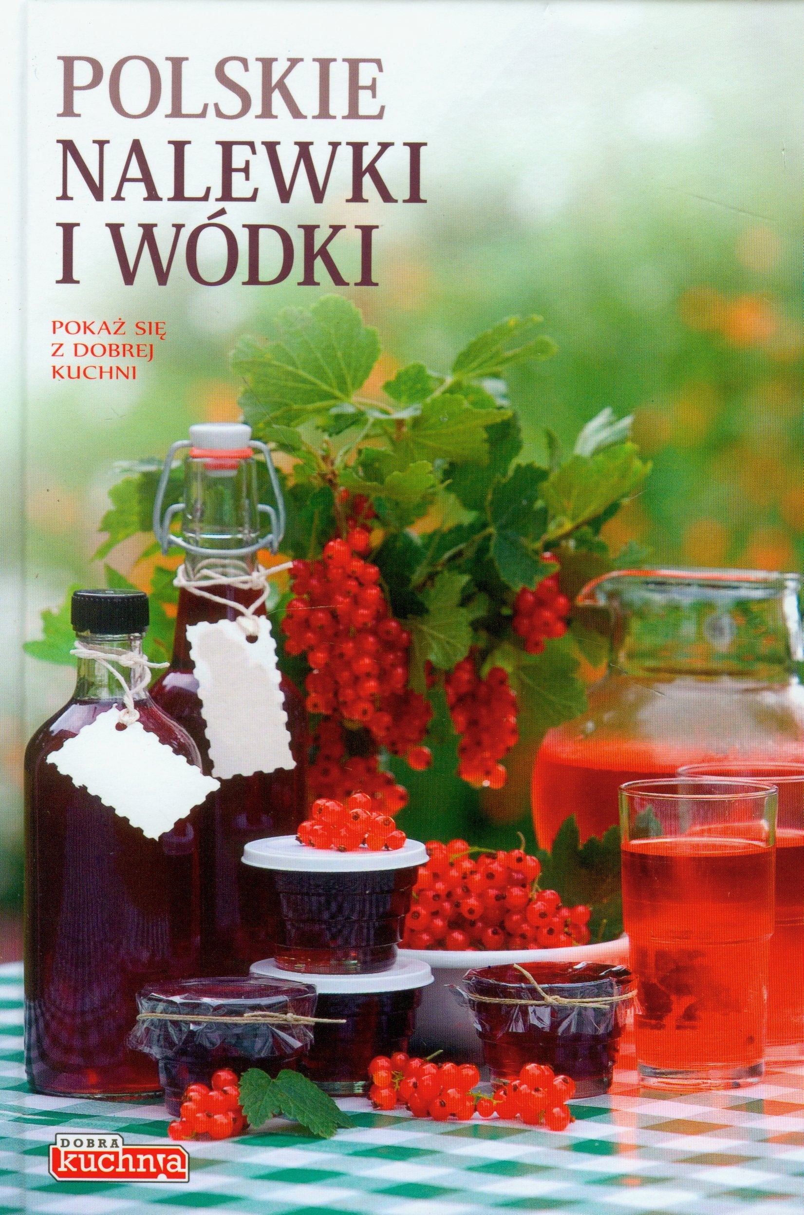 Polskie nalewki i wódki book