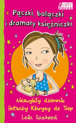 Paczki, bolaczki i dramaty ksiezniczki Novels & Short Stories