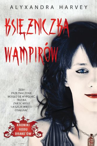 Księżniczka wampirów (KRONIKI RODU DRAKEÓW) Books