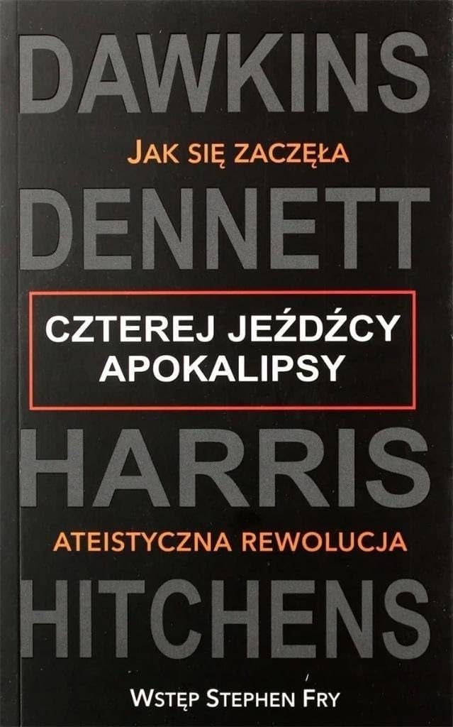 Czterej jeźdźcy apokalipsy Jak się zaczęła ateistyczna rewolucja Books