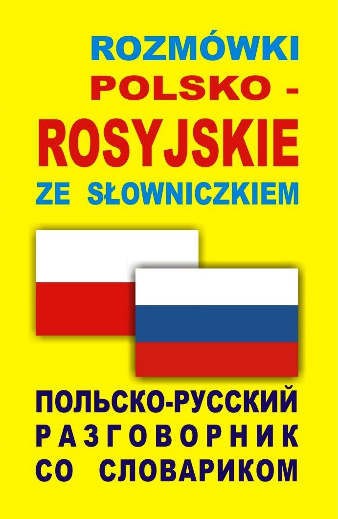 Rozmowki polsko-rosyjskie ze slowniczkiem Social Sciences
