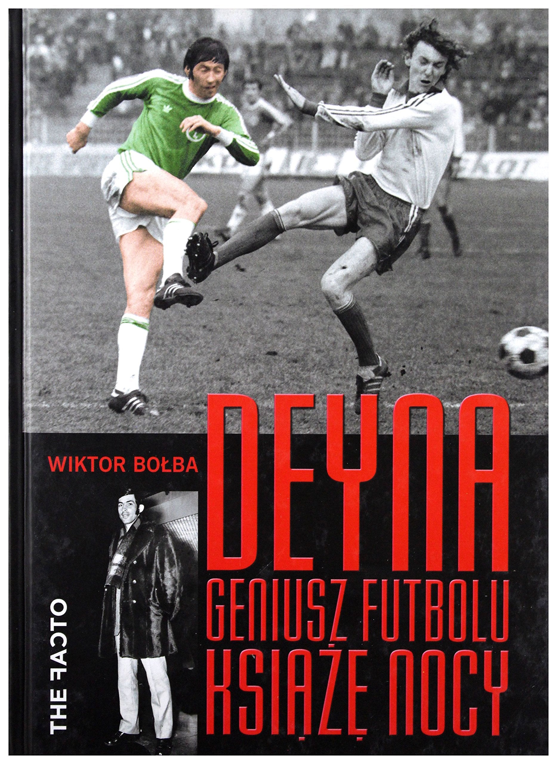 Deyna: Geniusz futbolu książę nocy Books