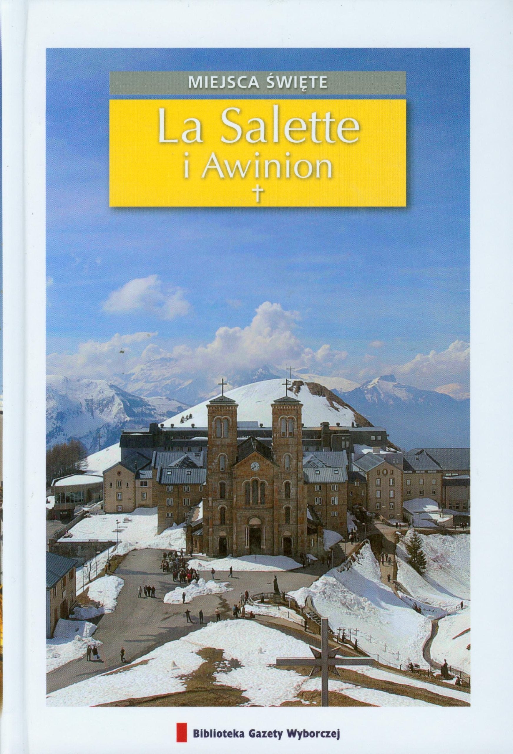 La Salette i Awinion Miejsca święte 15 book