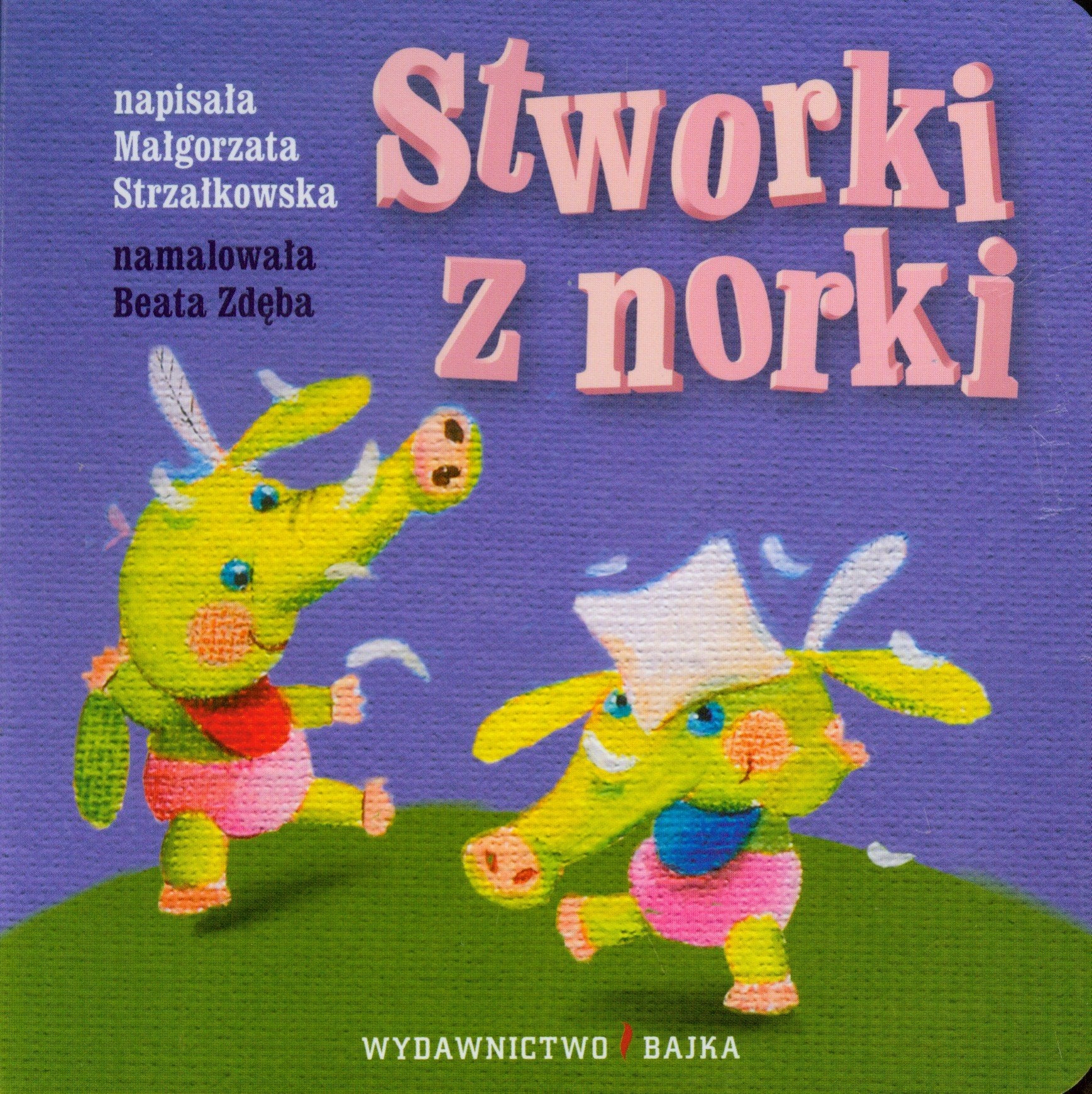 Stworki z norki Bajeczki dla maluszka 5 book