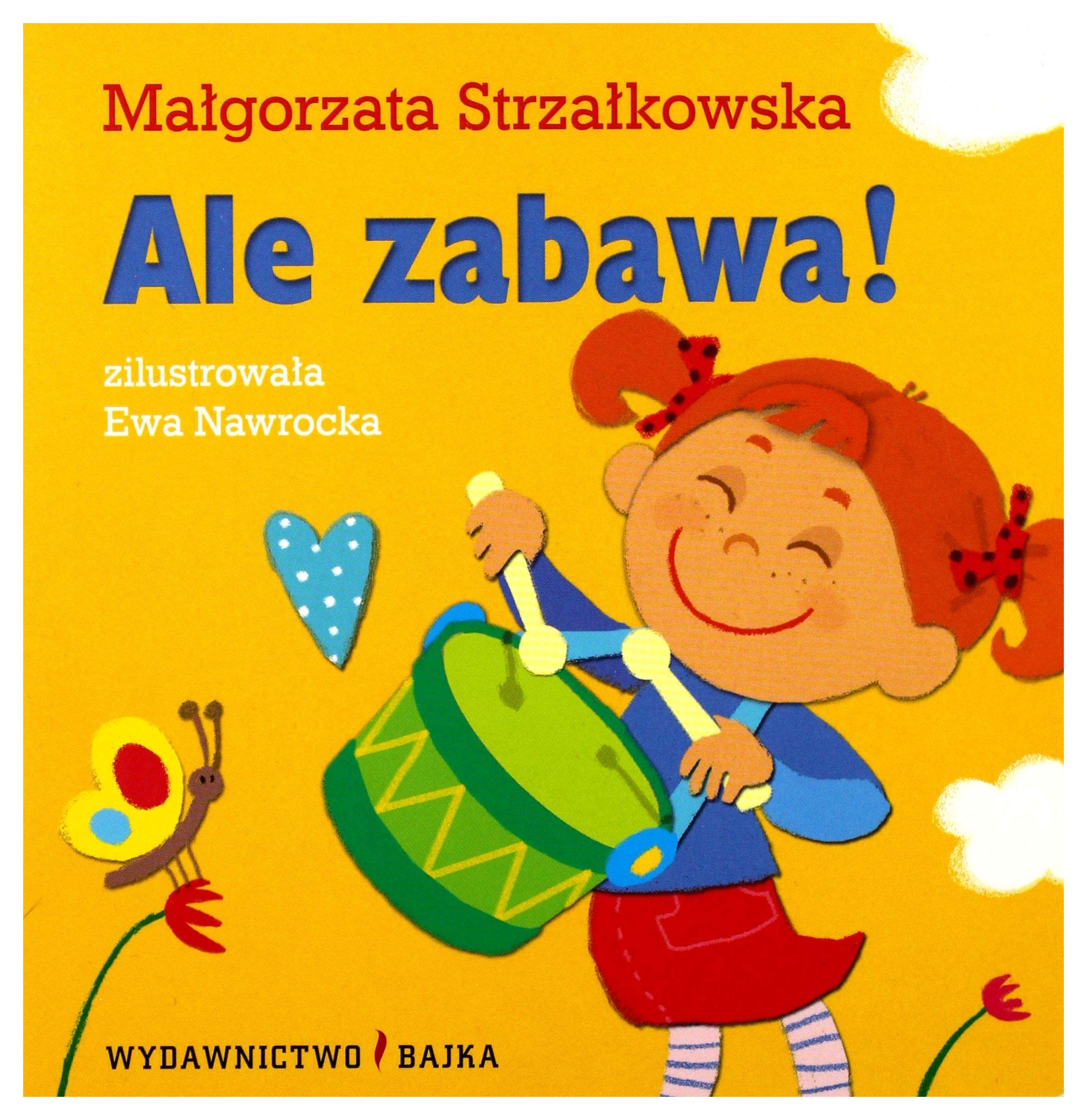 Ale zabawa! (ZGADYWANKI DLA MALUSZKA) Books