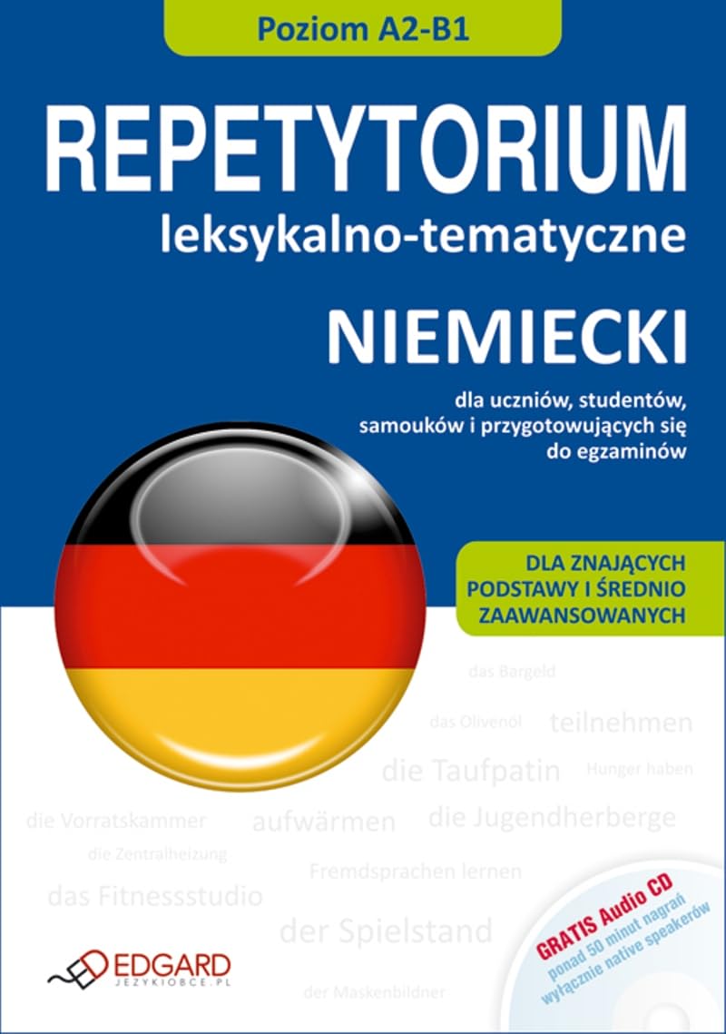 Niemiecki Repetytorium leksykalno tematyczne + CD: Poziom A2-B1 Books