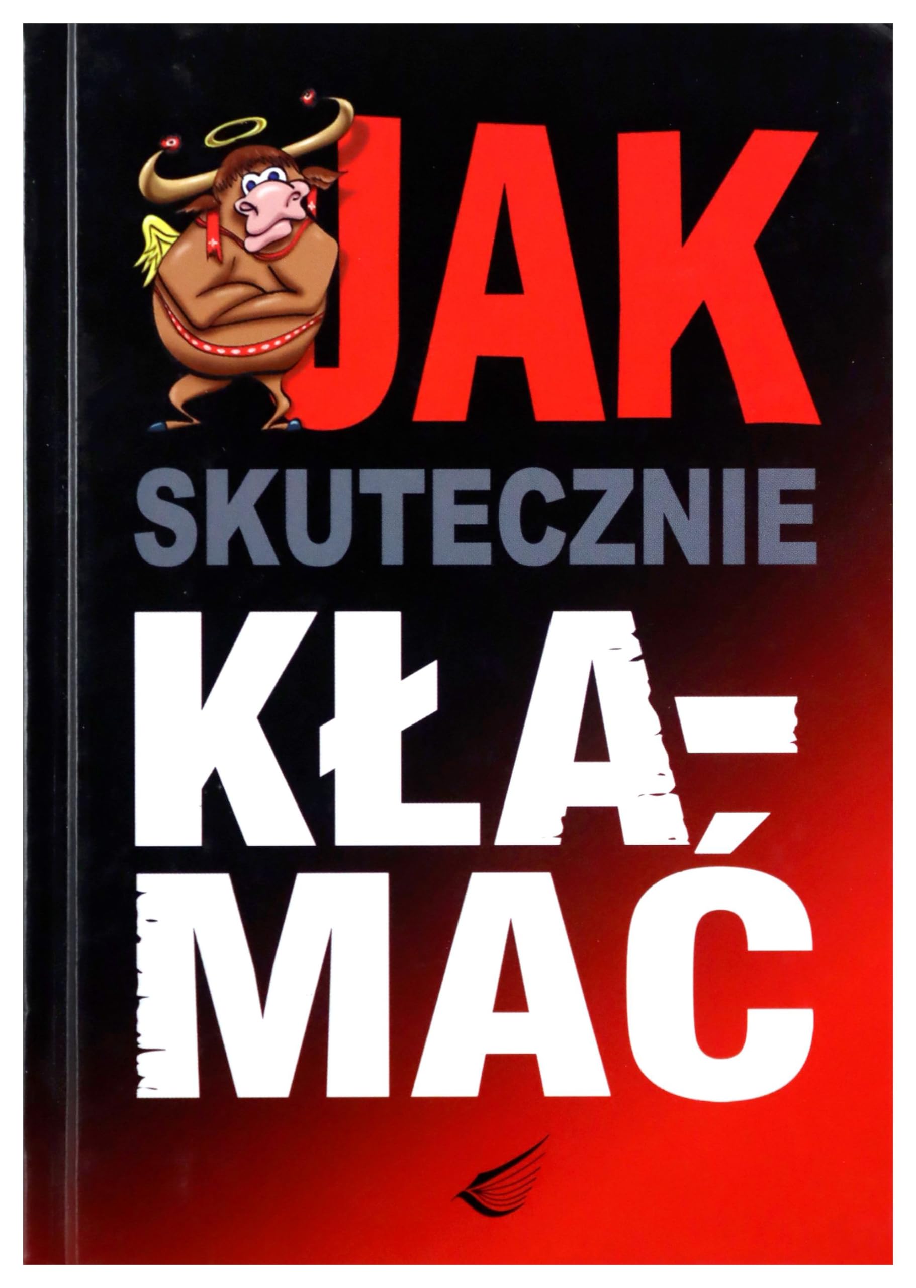 Jak skutecznie klamac Books