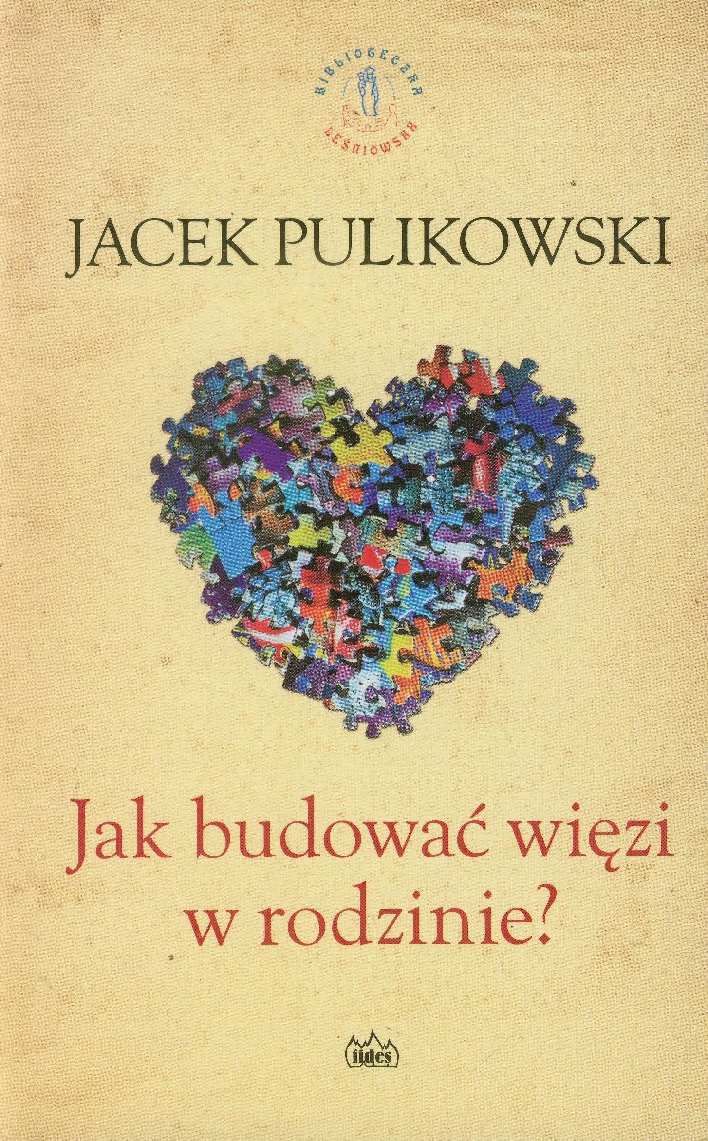 Jak budowac wiezi w rodzinie book