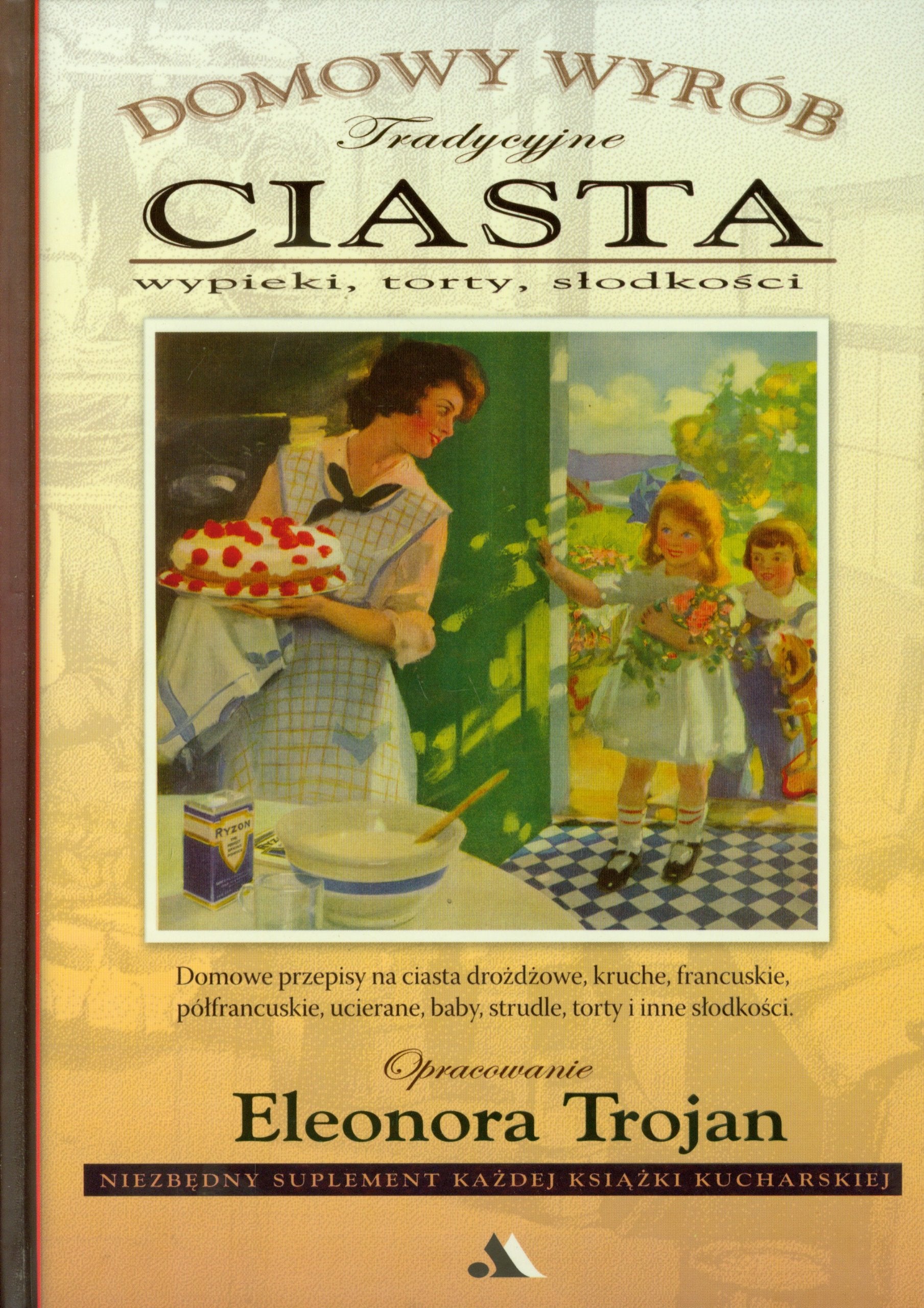 Tradycyjne ciasta Domowy wyrob book
