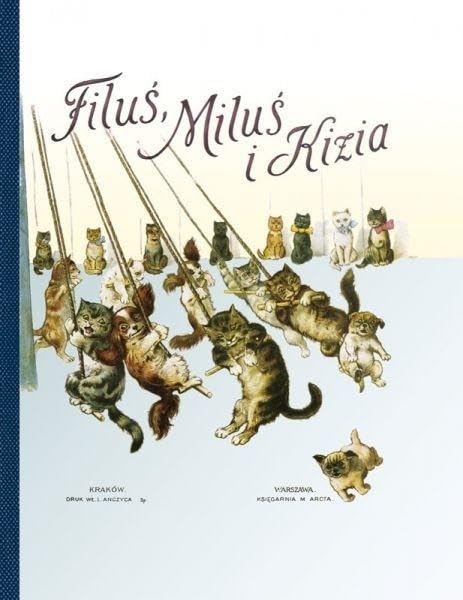 FiluĹ, MiluĹ i Kizia - WesoĹe kotki. - Maria Konopnicka Books