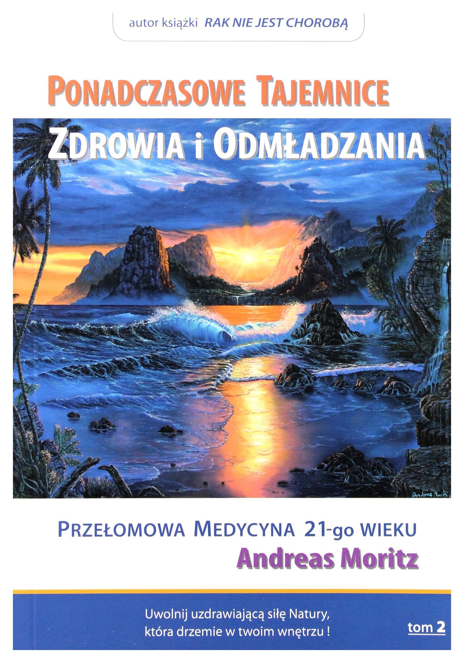 Ponadczasowe tajemnice zdrowia i odmładzania T.2 Books