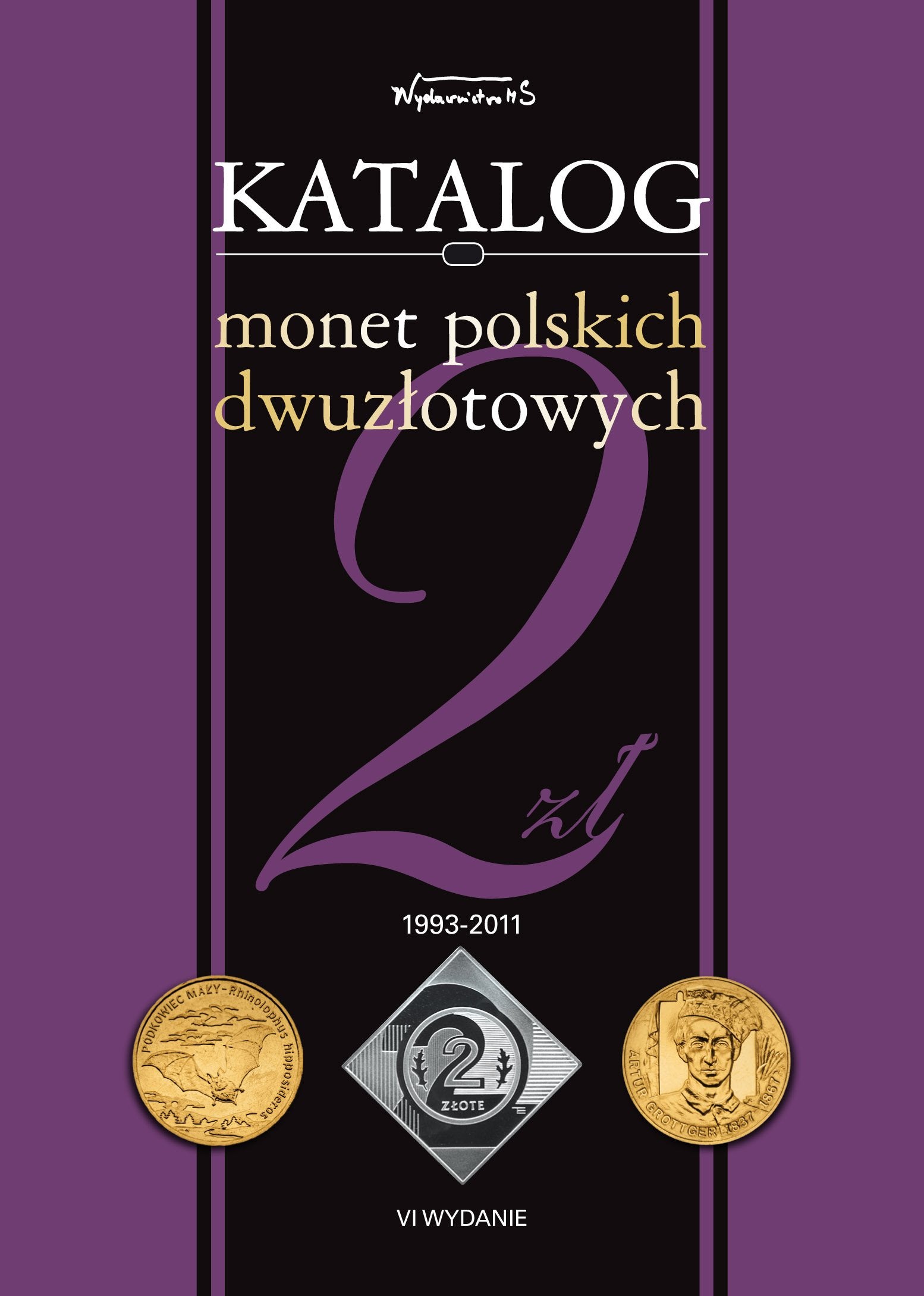Katalog monet polskich dwuzlotowych 1993-2011 Books