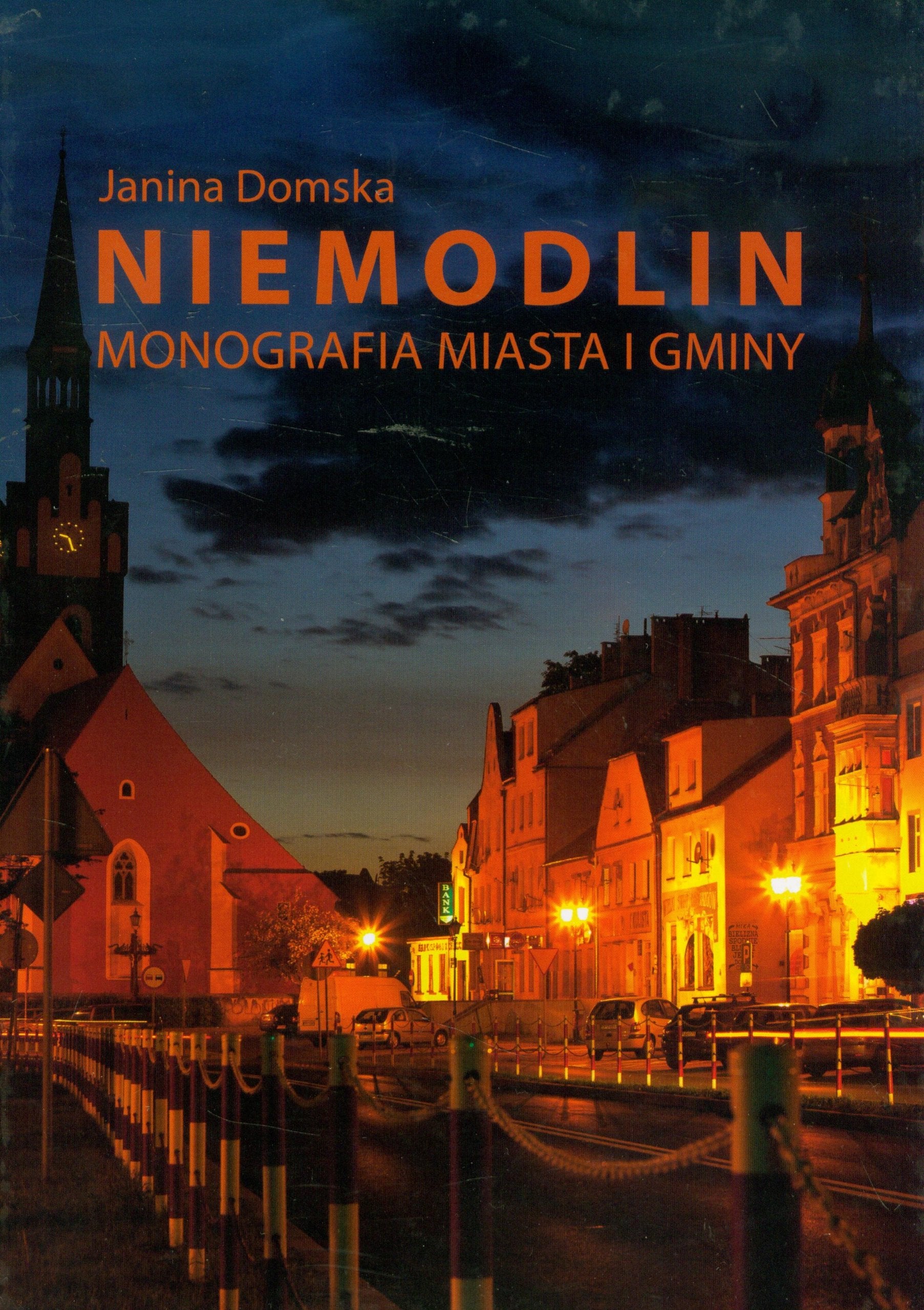 Niemodlin Monografia miasta i gminy Photography