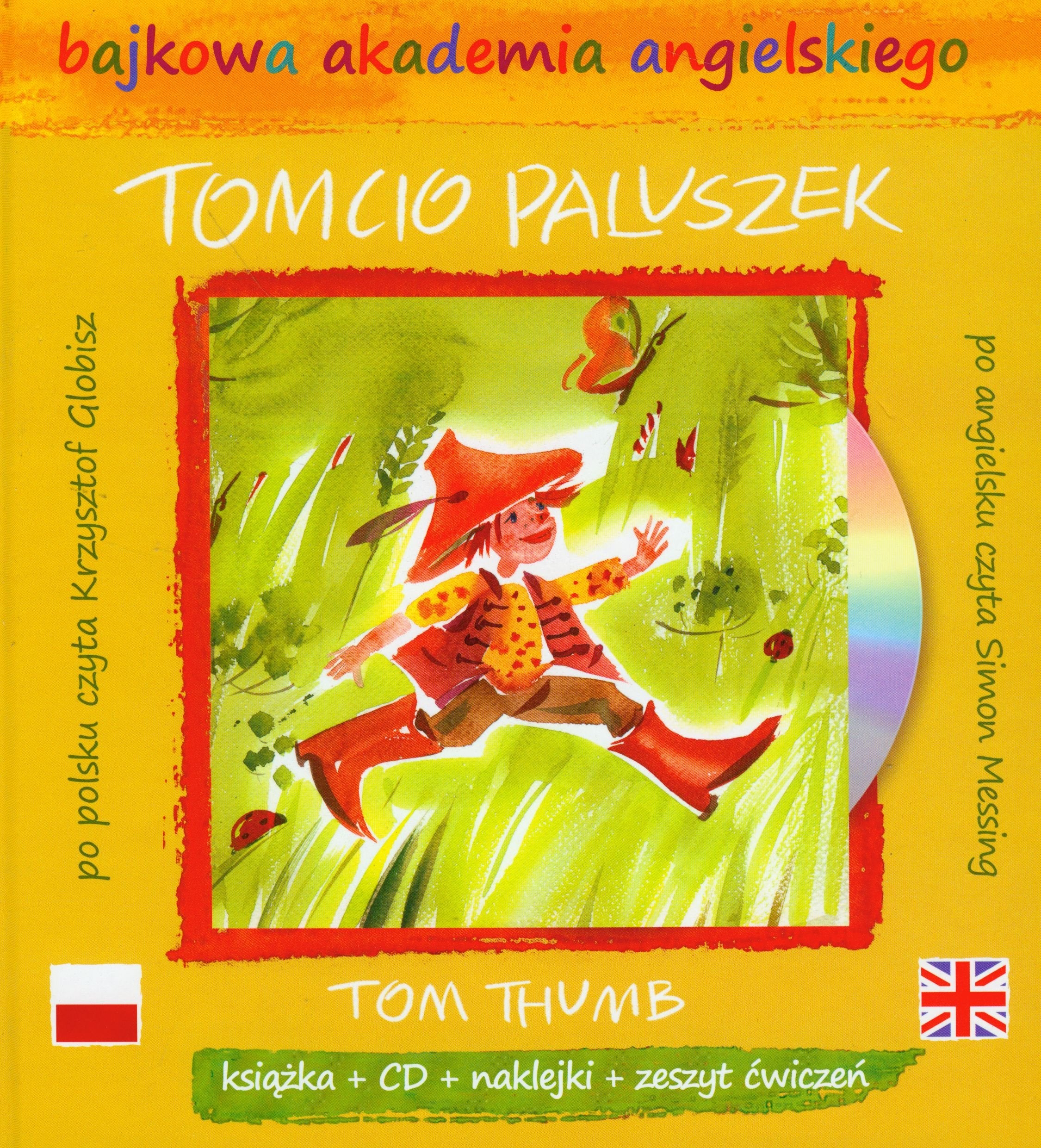 Tomcio Paluszek Bajkowa Angielskiego z płytą CD (BAJKOWA AKADEMIA ANGIELSKIEGO) Books