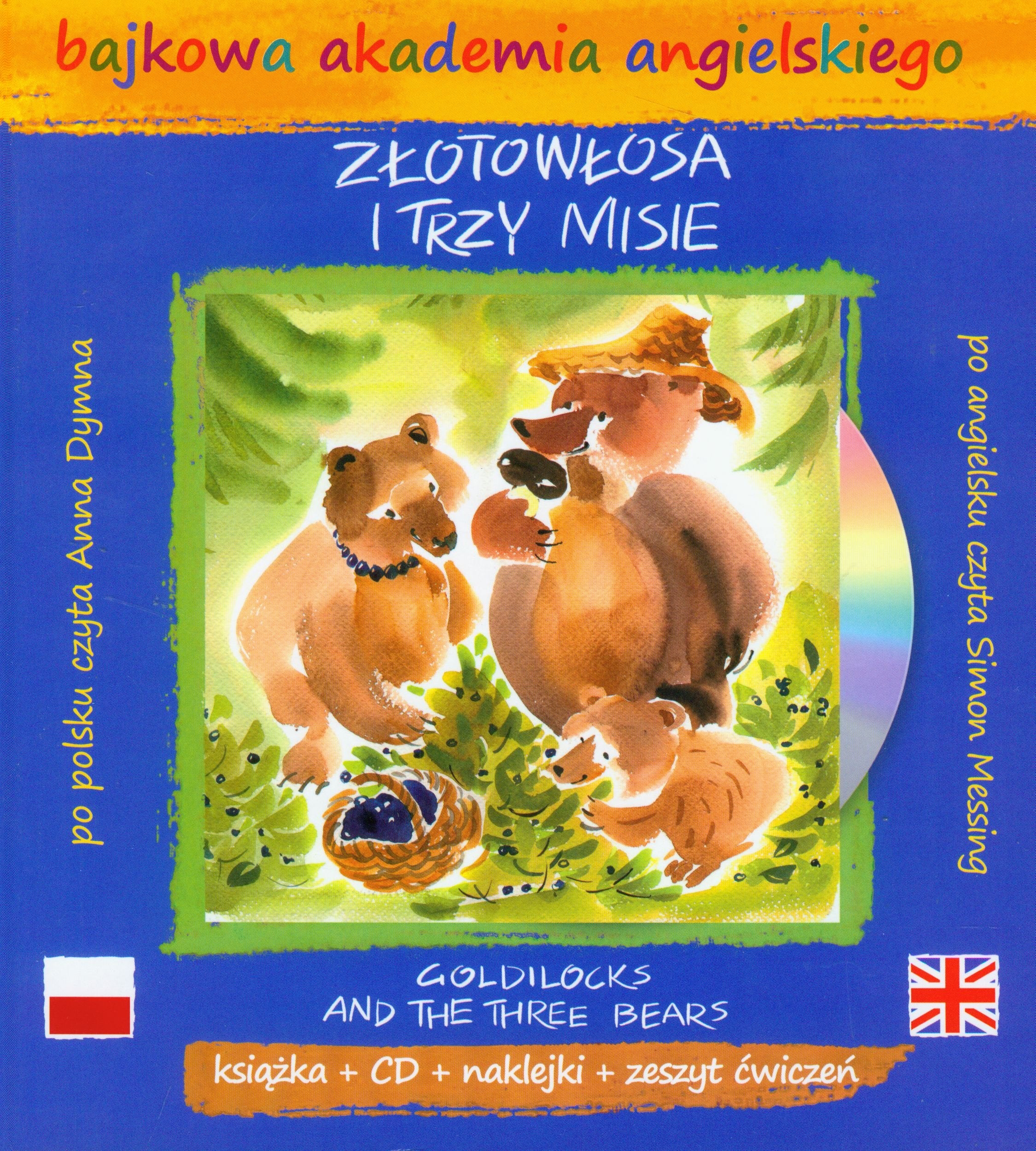Złotowłosa i trzy misie Bajkowa akademia angielskiego Books