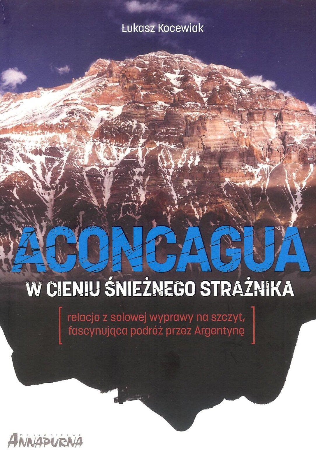 Aconcagua. W cieniu snieznego straznika Travel