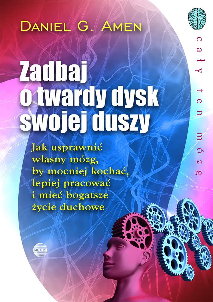 Zadbaj o twardy dysk swojej duszy Medicine