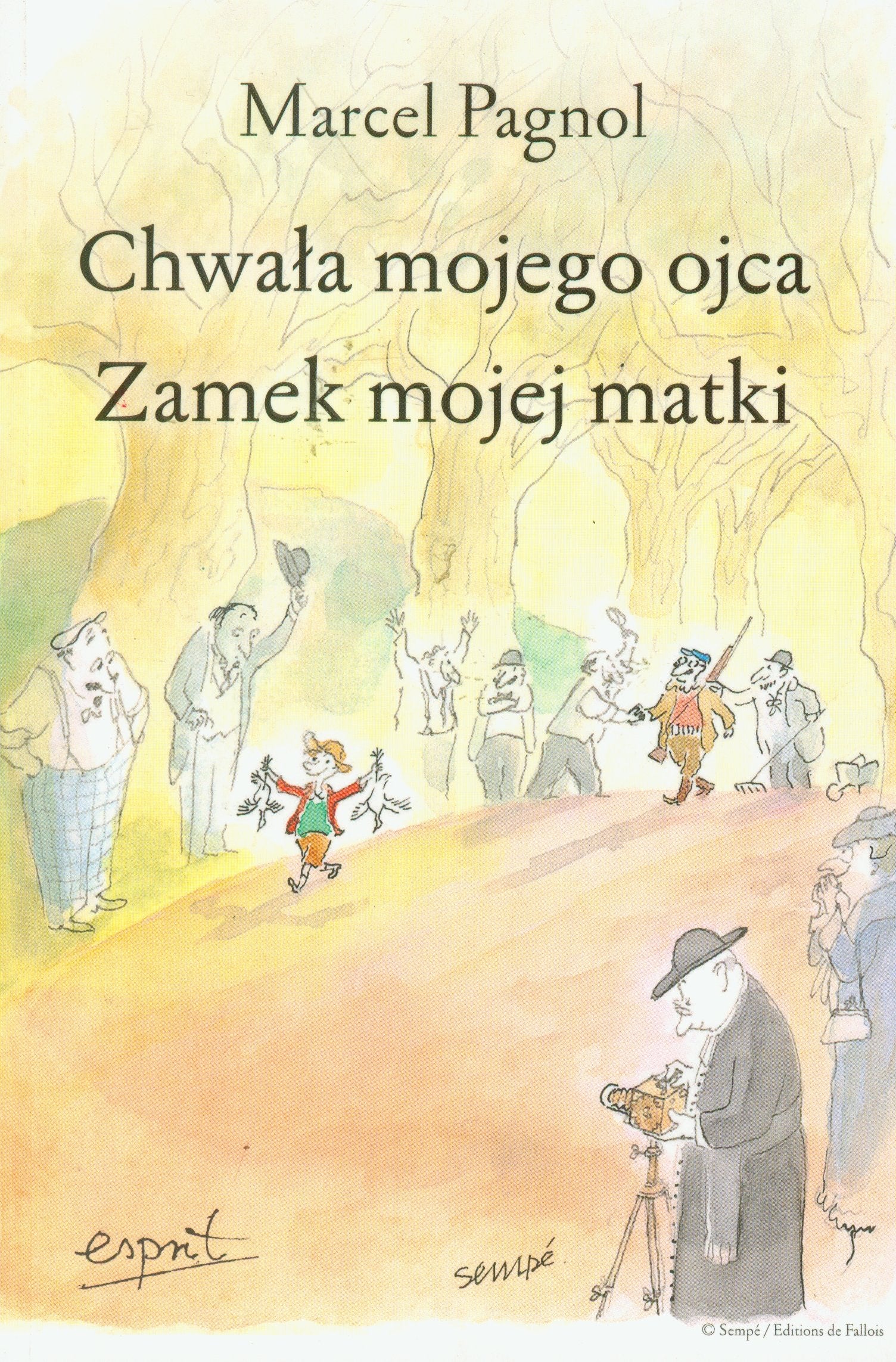Chwała mojego ojca Zamek mojej matki book